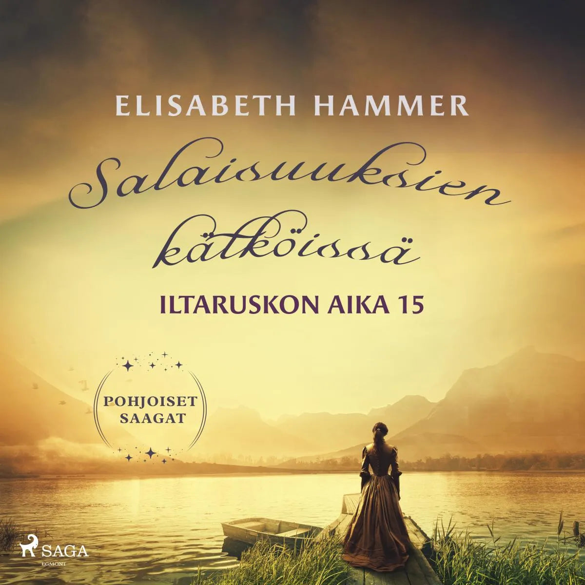 Cover: Salaisuuksien kätköissä - Iltaruskon aika 15 (Hörbuch Download) von Elisabeth Hammer