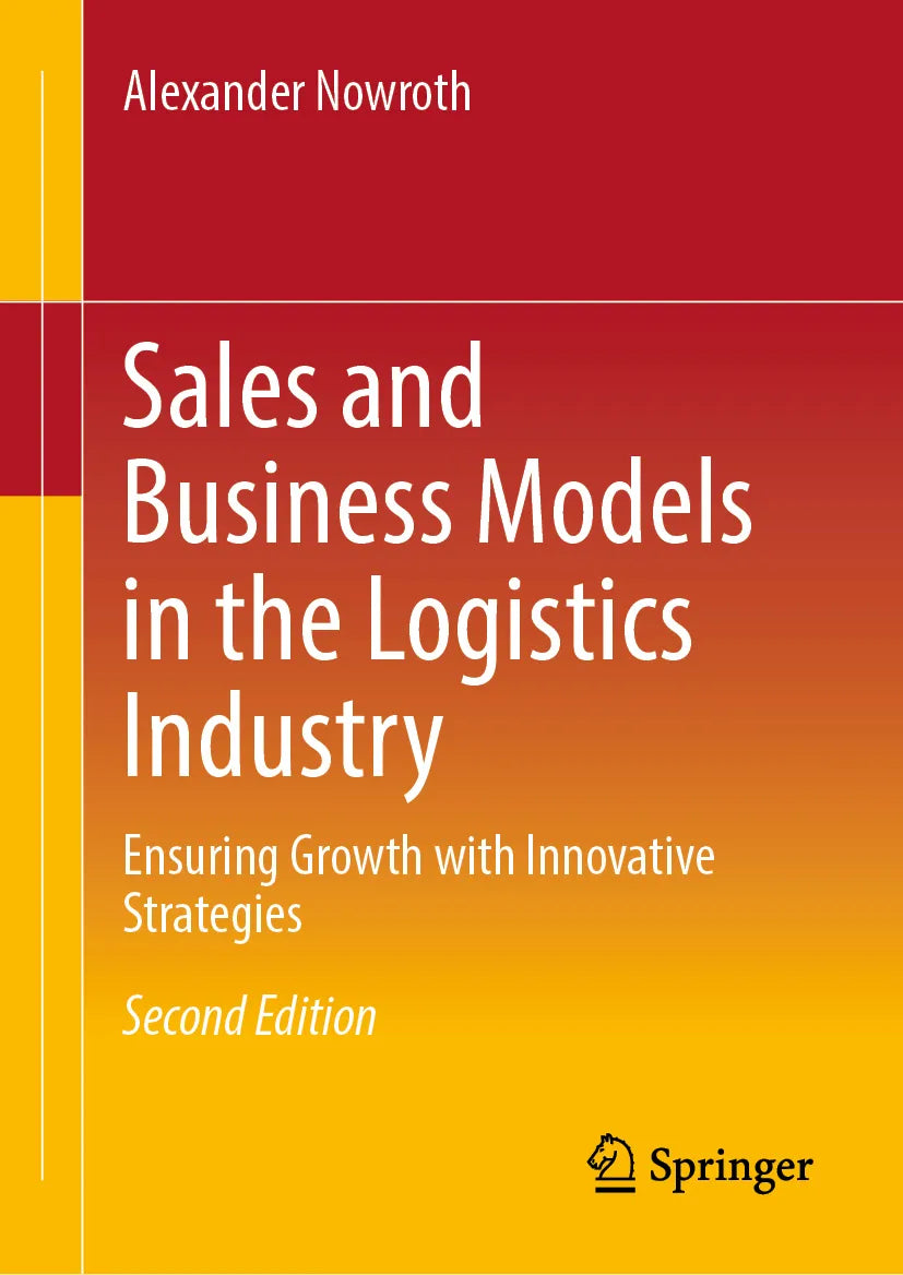 Cover: Sales and Business Models in the Logistics Industry (E-Book) von Alexander Nowroth