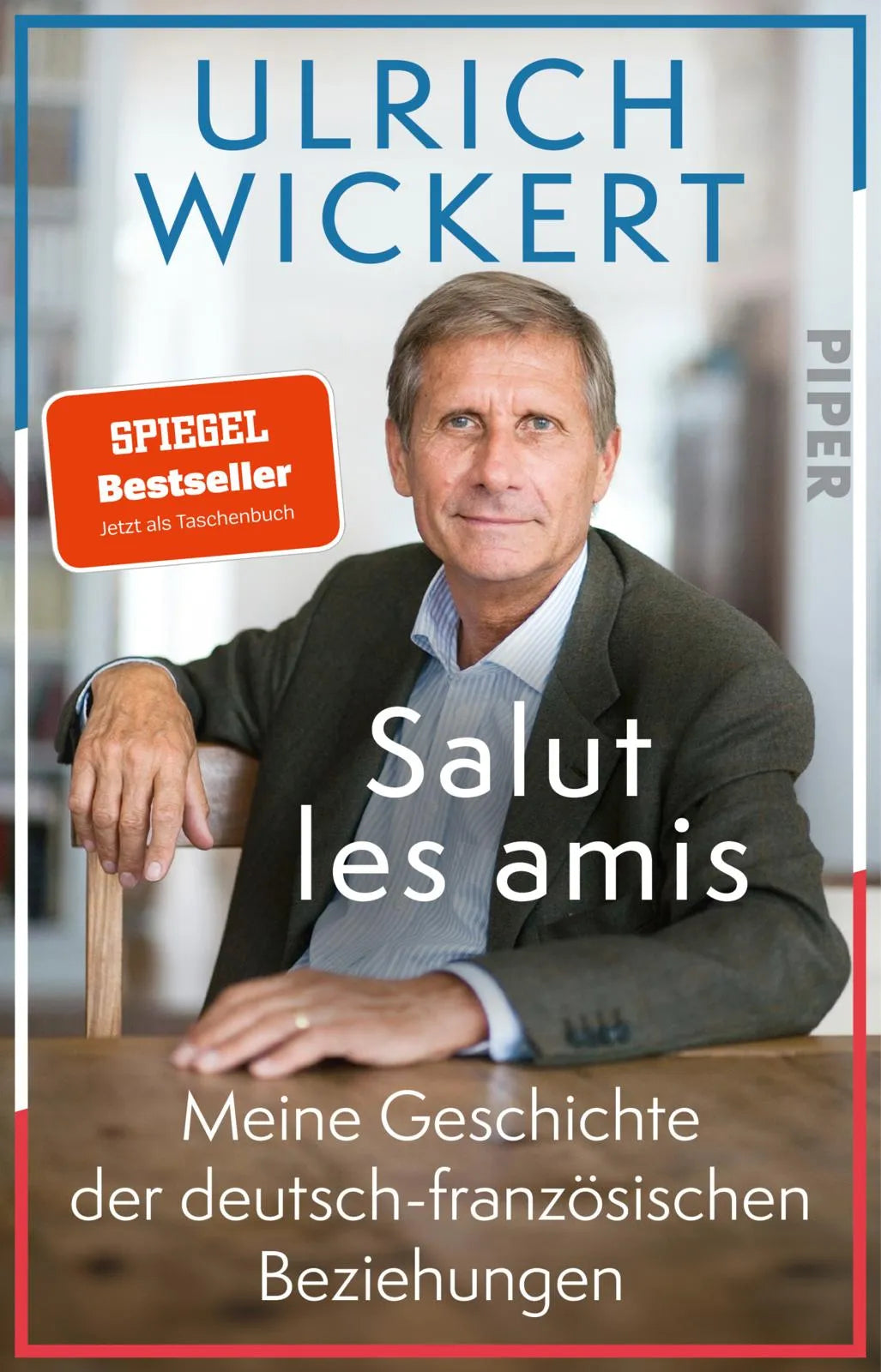 Buchcover von 'Salut les amis' - Taschenbuch von Ulrich Wickert