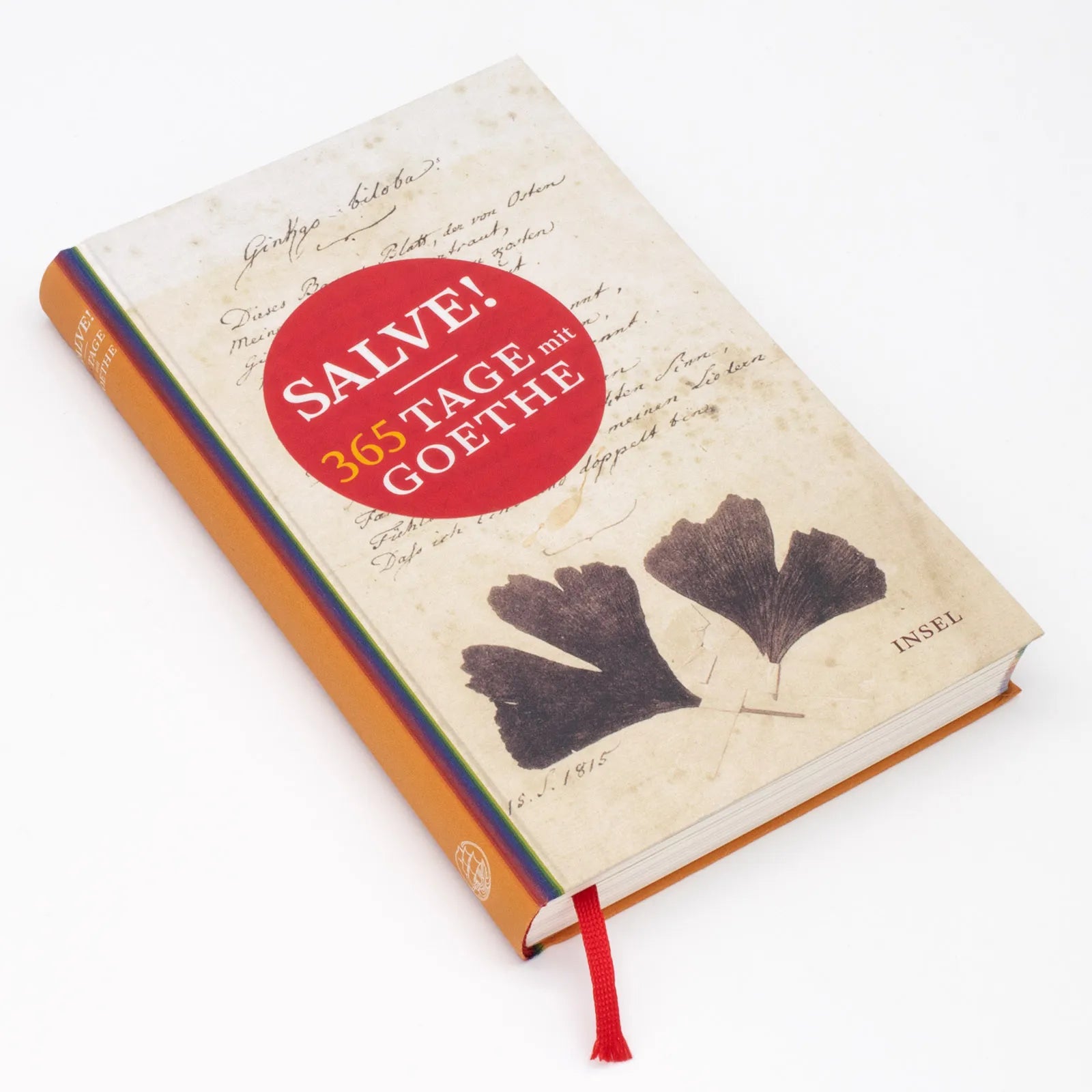 Johann Wolfgang Goethe - Salve! 365 Tage mit Goethe