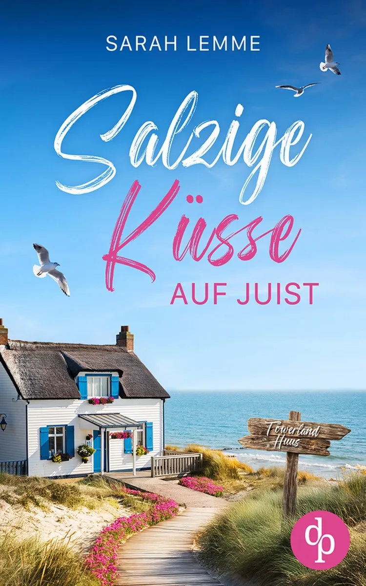 Cover: Salzige Küsse auf Juist | Ein Nordsee Liebesroman (E-Book) von Sarah Lemme