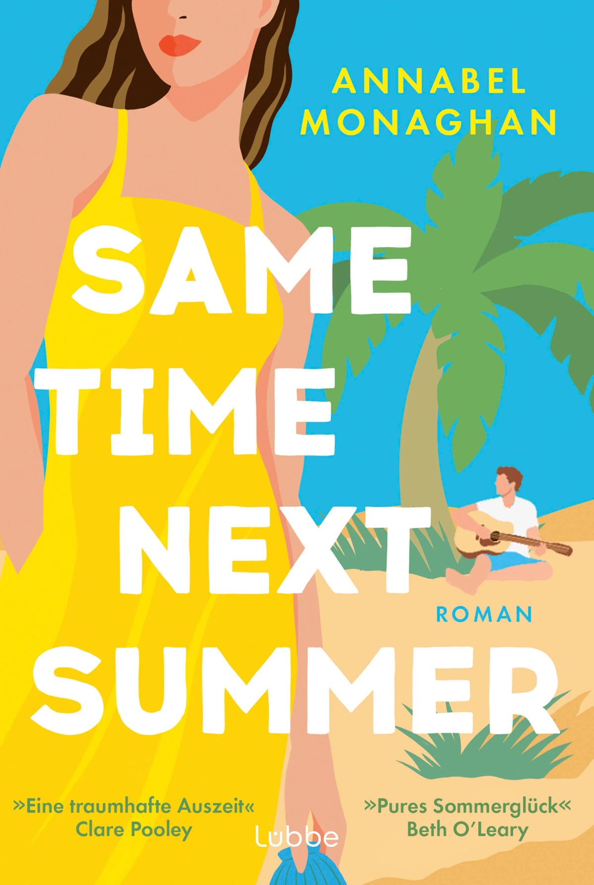 Cover: Same Time Next Summer (Taschenbuch) von Annabel Monaghan