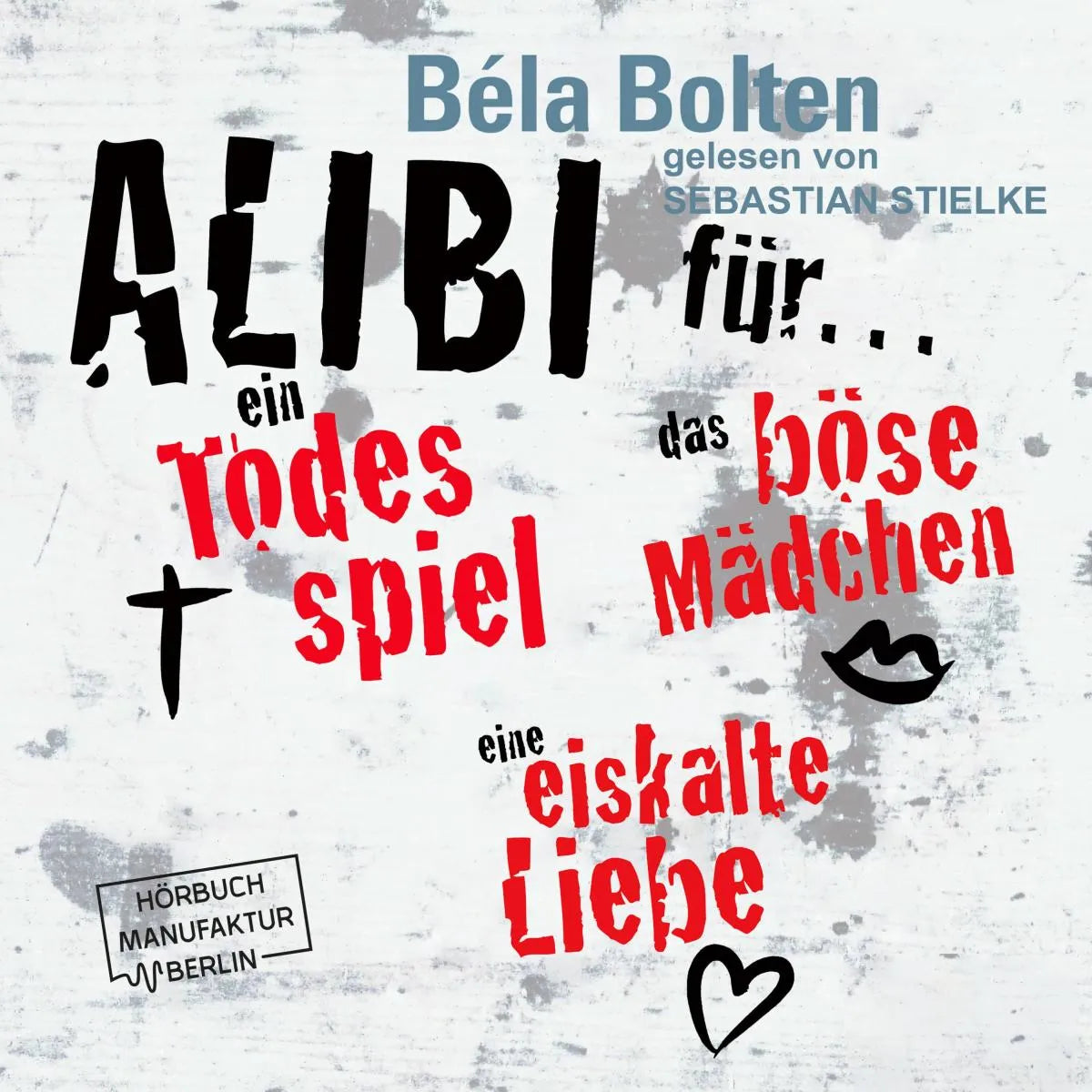 Cover: Sammelband (Hörbuch Download) von Béla Bolten