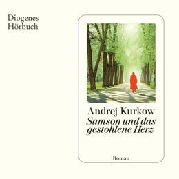Cover: Samson und das gestohlene Herz (Hörbuch Download) von Andrej Kurkow