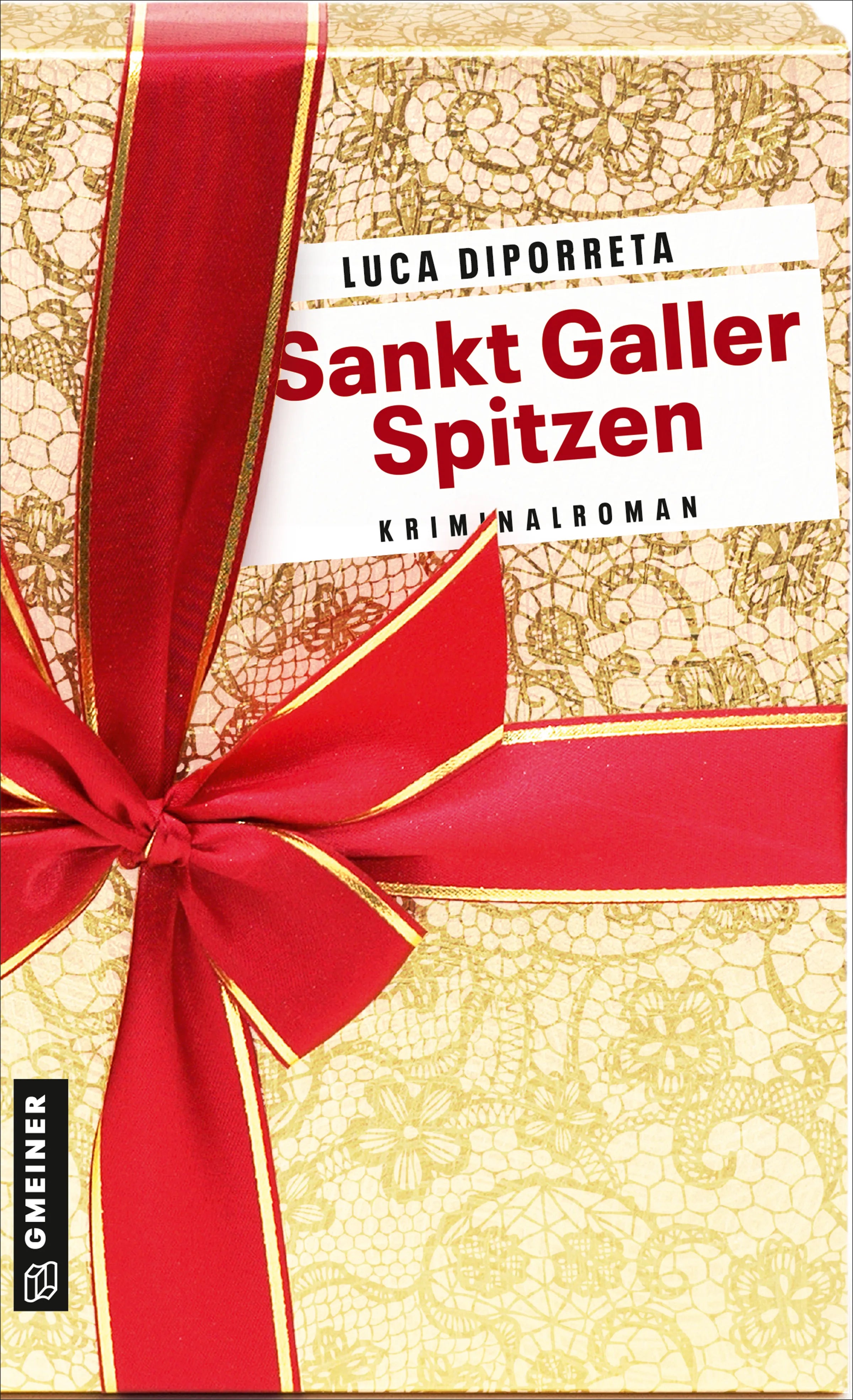 Cover: Sankt Galler Spitzen (E-Book) von Luca DiPorreta