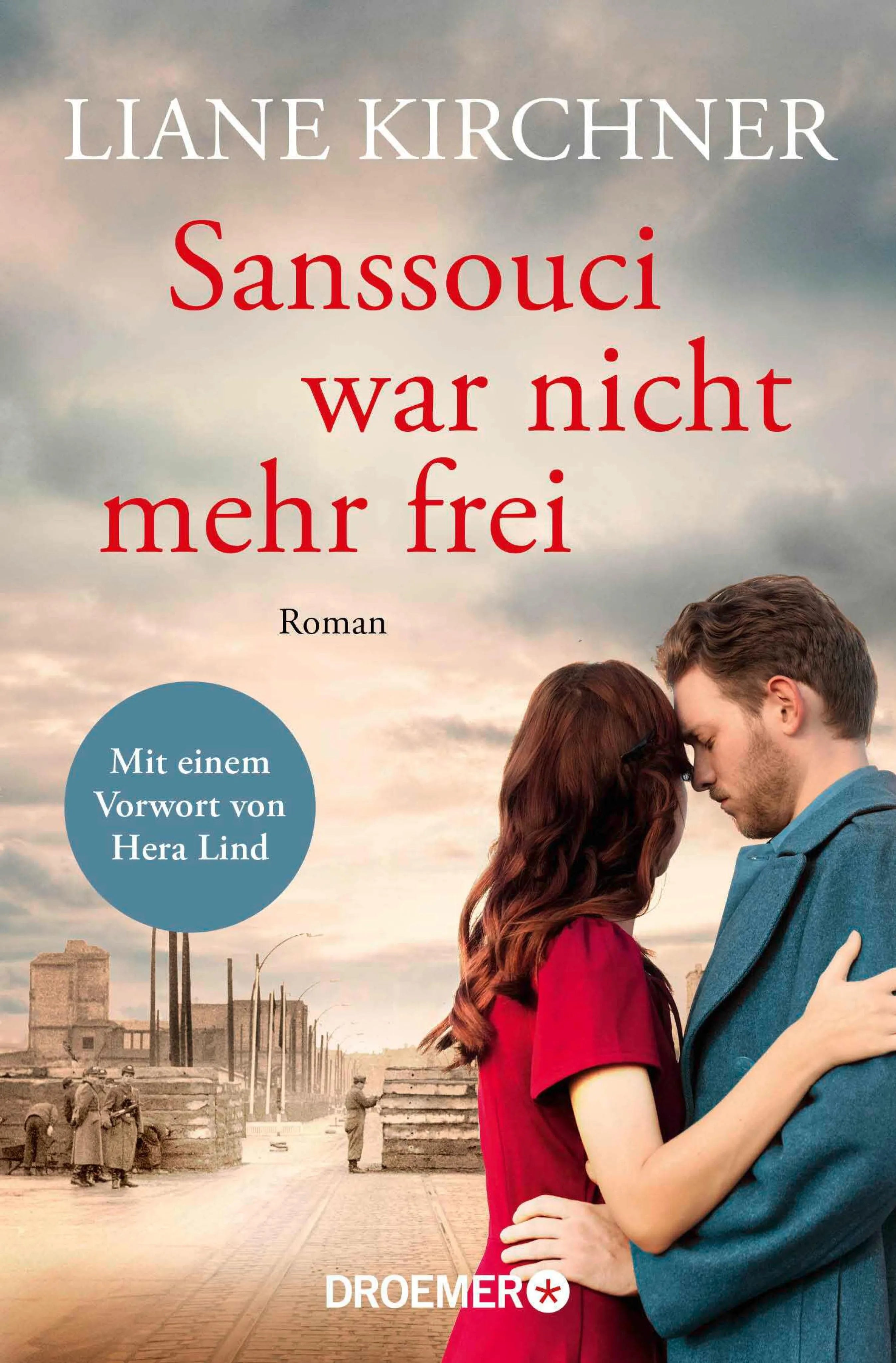 Cover: Sanssouci war nicht mehr frei (E-Book) von Liane Kirchner