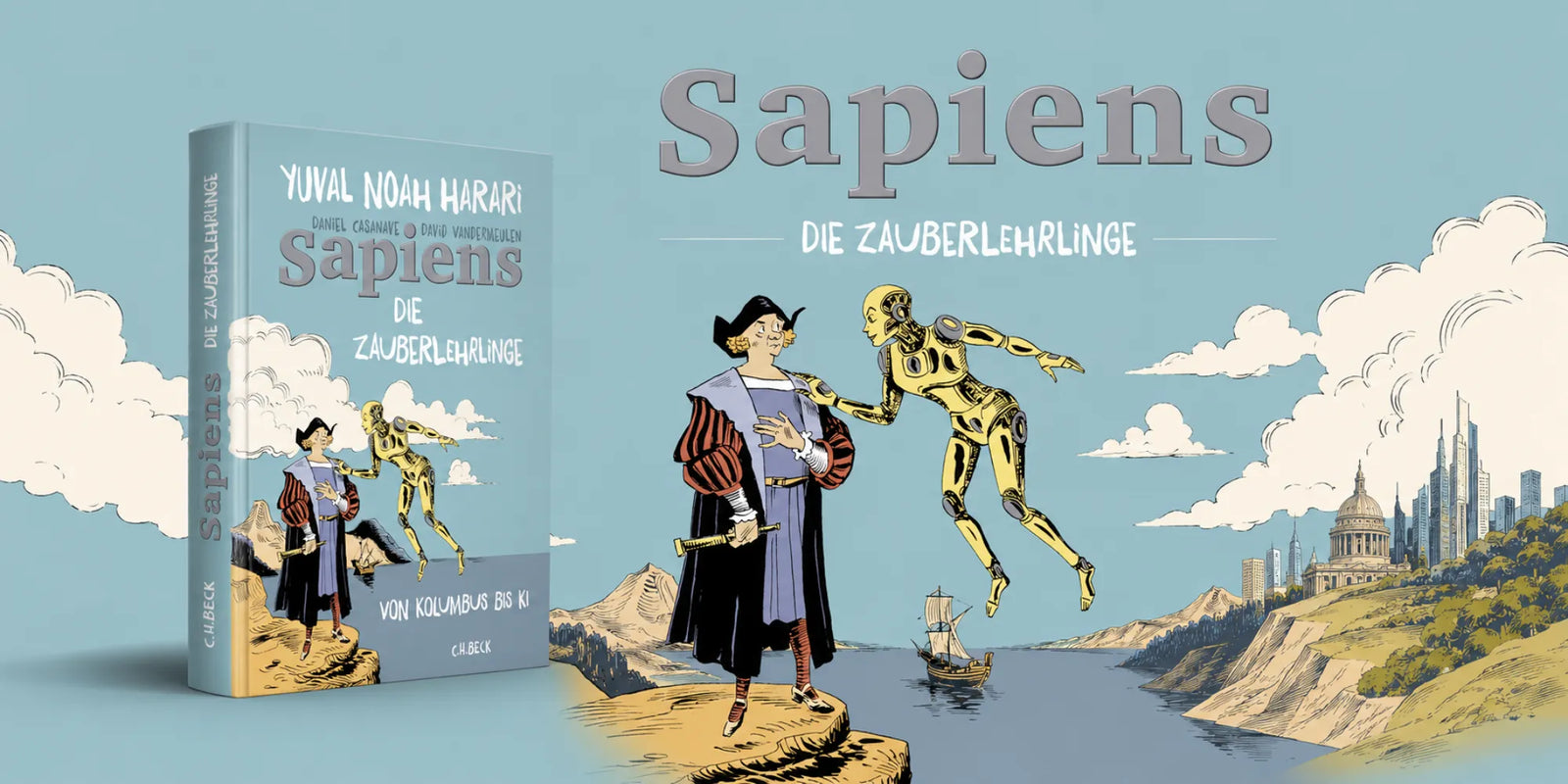 Sapiens Die Zauberlehrlinge von Yuval Noah Harari bei CineBuch entdecken