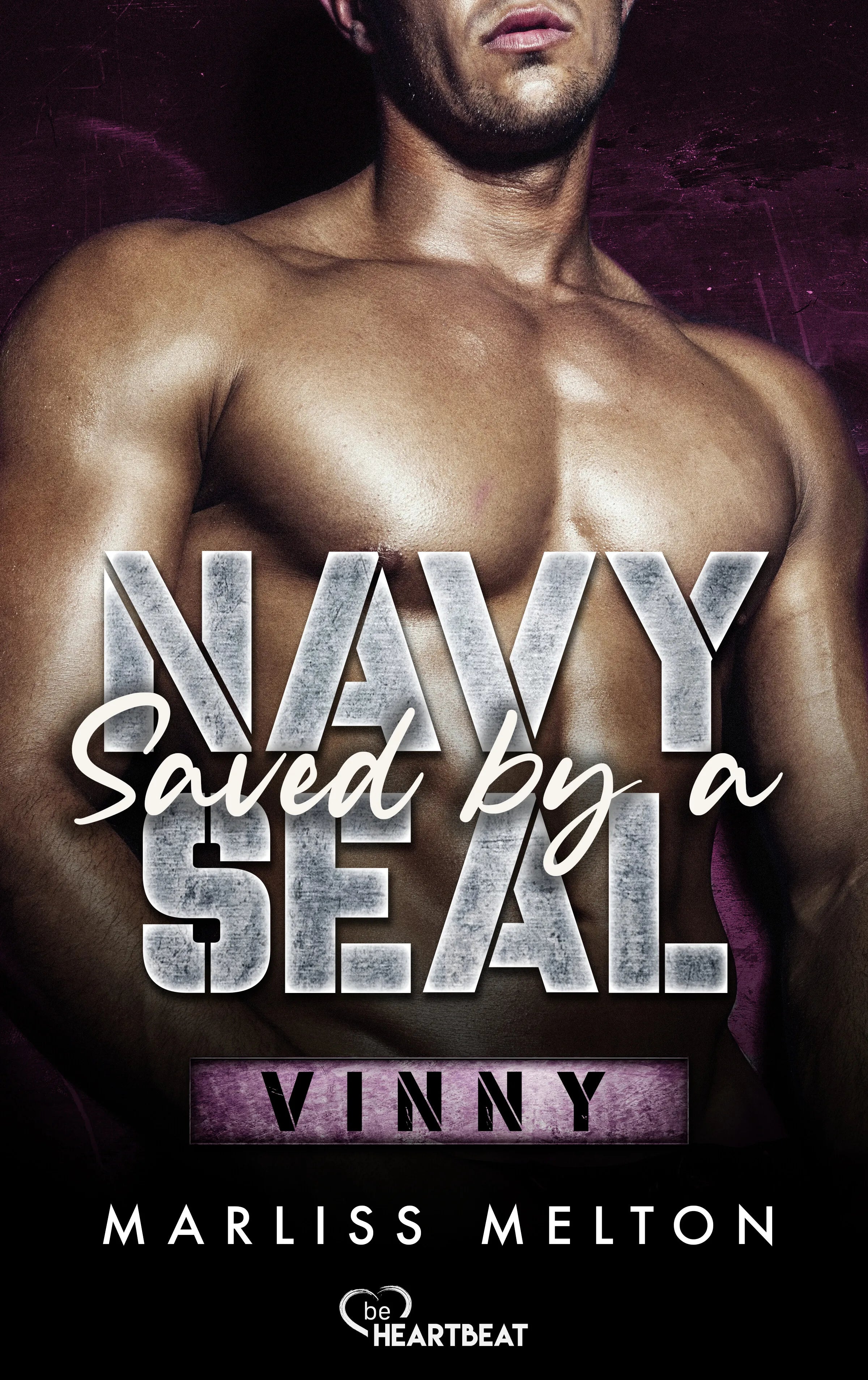 Cover: Saved by a Navy SEAL - Vinny (E-Book) von Marliss Melton