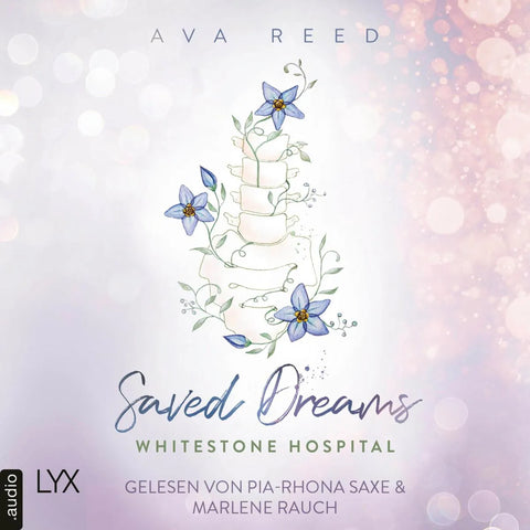 Saved Dreams - Whitestone Hospital, Teil 4
