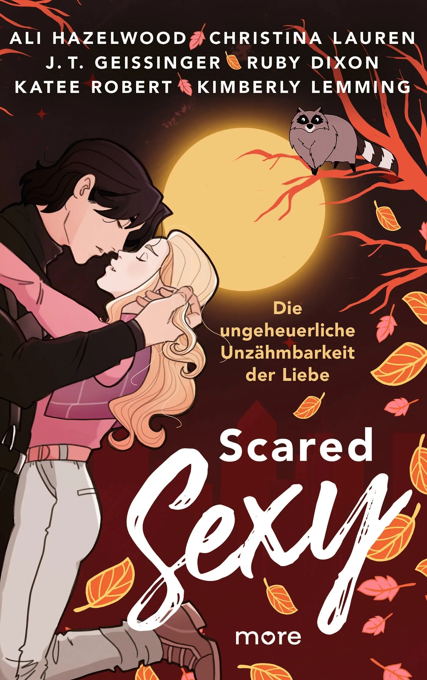 Detailansicht: Scared Sexy – Die ungeheuerliche Unzähmbarkeit der Liebe (Taschenbuch)