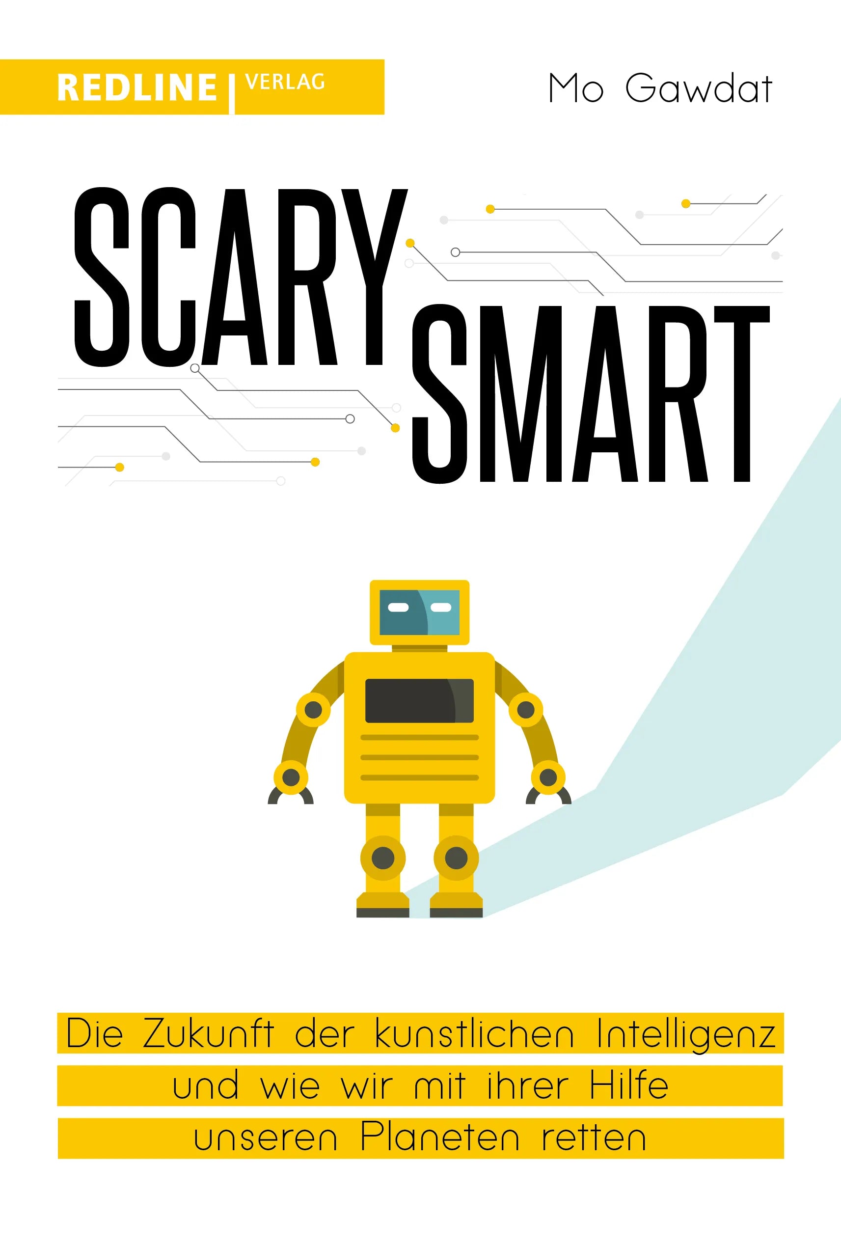 Buchcover von 'Scary Smart' - Gebundene Ausgabe von Mo Gawdat