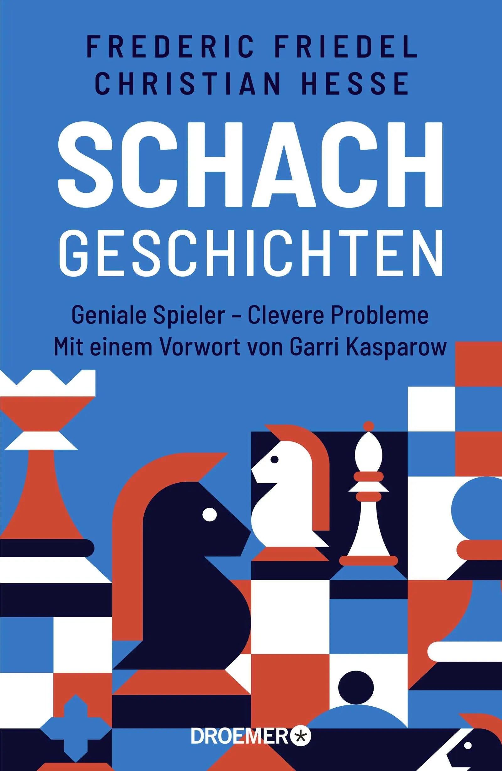 Buchcover von 'Schachgeschichten' - Gebundene Ausgabe von Frederic Friedel