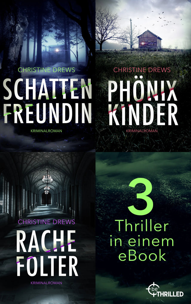 Cover: Schattenfreundin - Phönixkinder - Rachefolter (E-Book) von Christine Drews