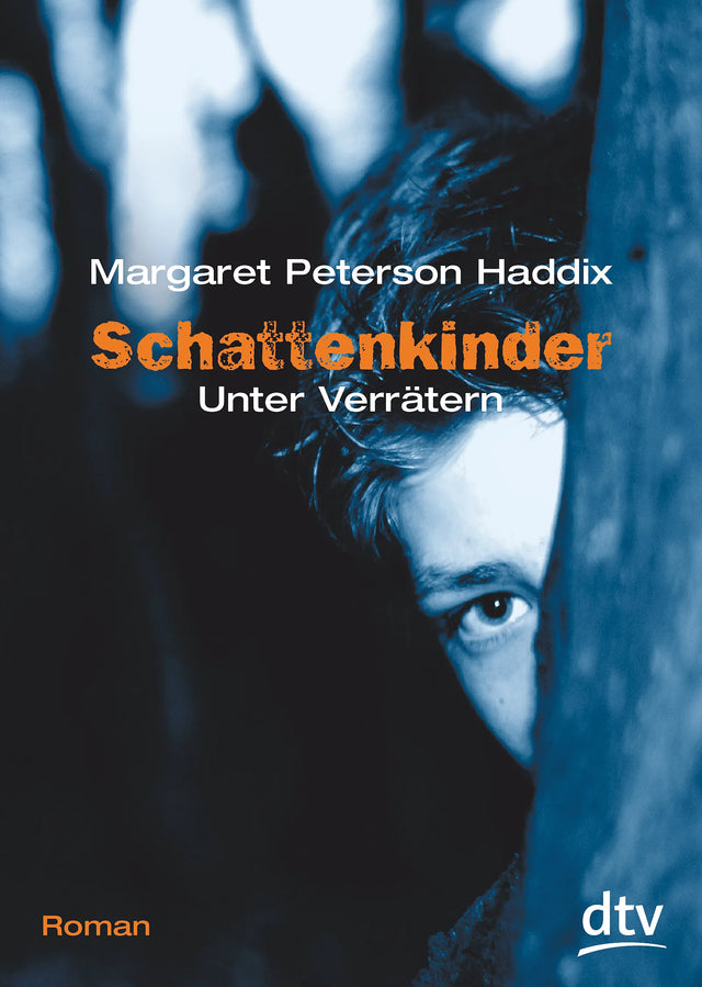 Buchcover von 'Schattenkinder. Unter Verrätern' - Taschenbuch von Margaret Peterson Haddix