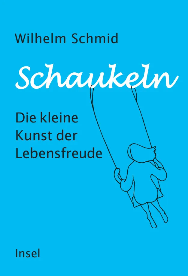 Buchcover von 'Schaukeln' - Gebundene Ausgabe von Wilhelm Schmid