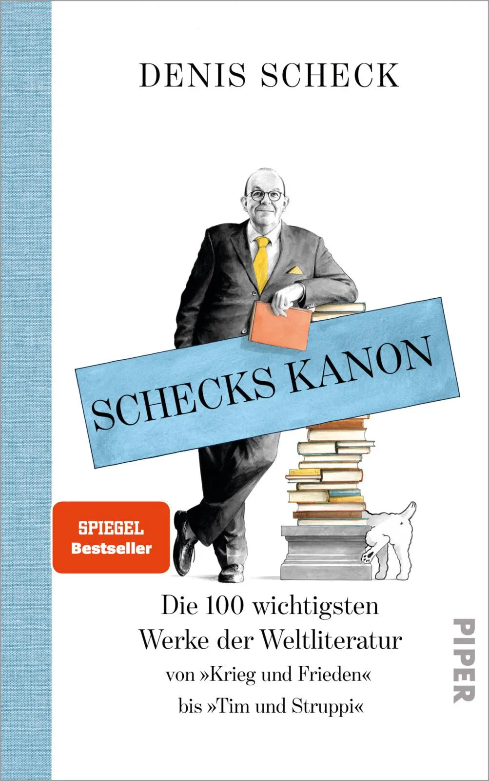 Buchcover von 'Schecks Kanon' - Gebundene Ausgabe von Denis Scheck