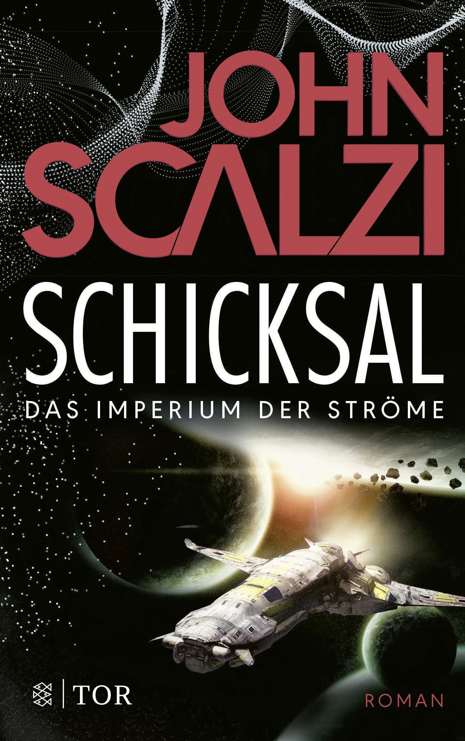 Buchcover von 'Schicksal - Das Imperium der Ströme 3' - Paperback von John Scalzi