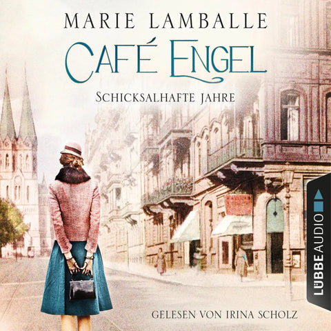 Schicksalhafte Jahre - Café Engel, Teil 2