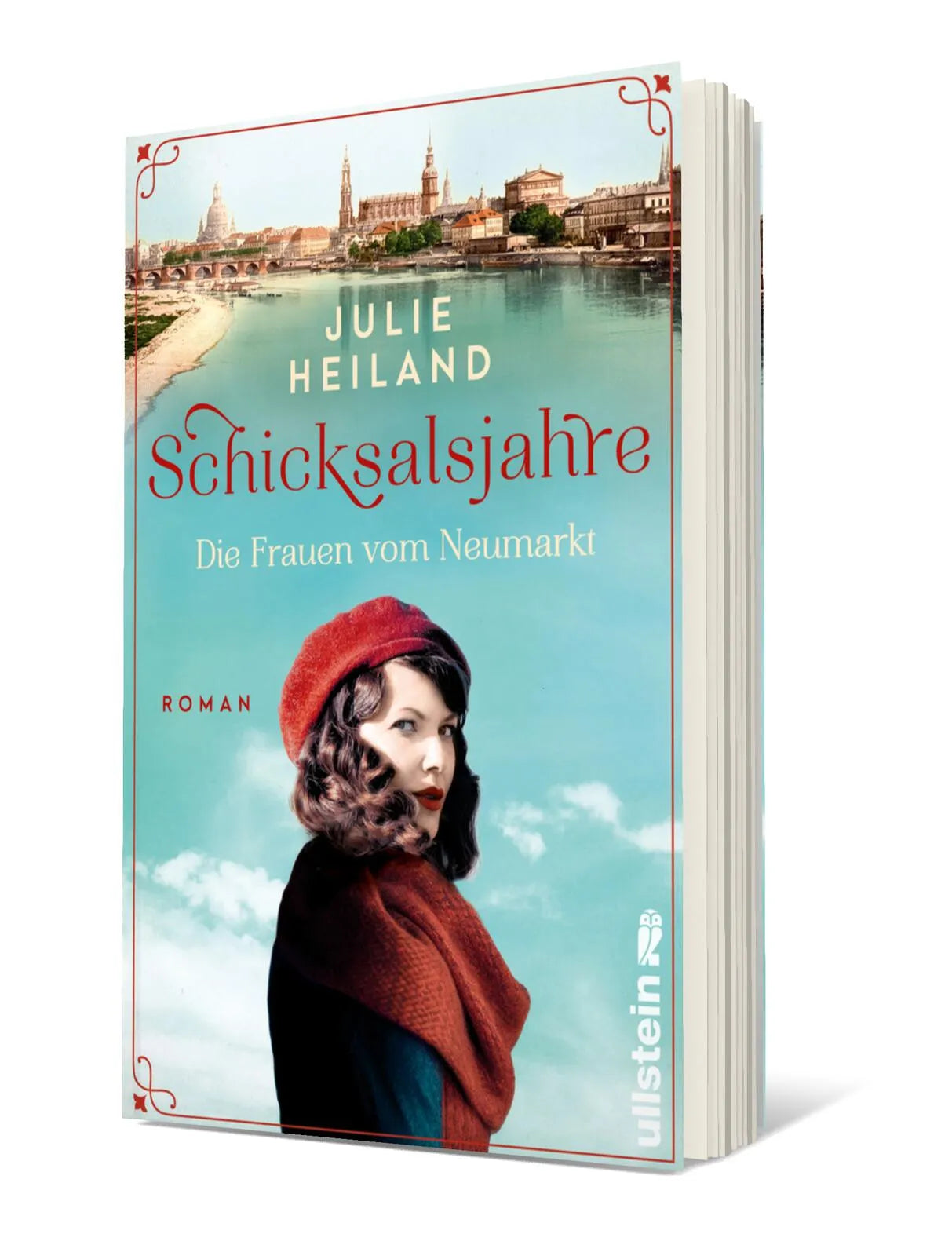 Buchcover von 'Schicksalsjahre. Die Frauen vom Neumarkt' - Paperback von Julie Heiland