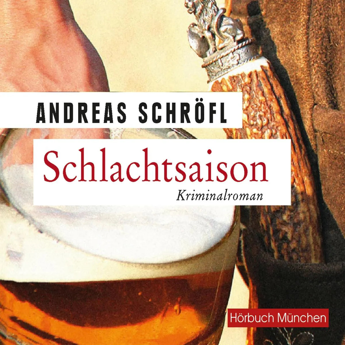 Cover: Schlachtsaison (Hörbuch Download) von Andreas Schröfl