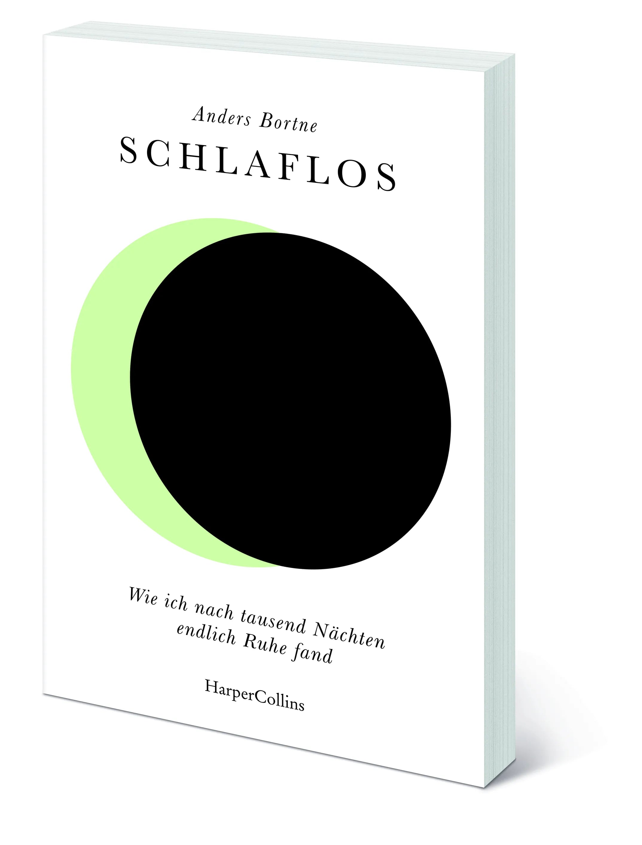 Anders Bortne - Schlaflos. Wie ich nach tausend Nächten endlich Ruhe fand