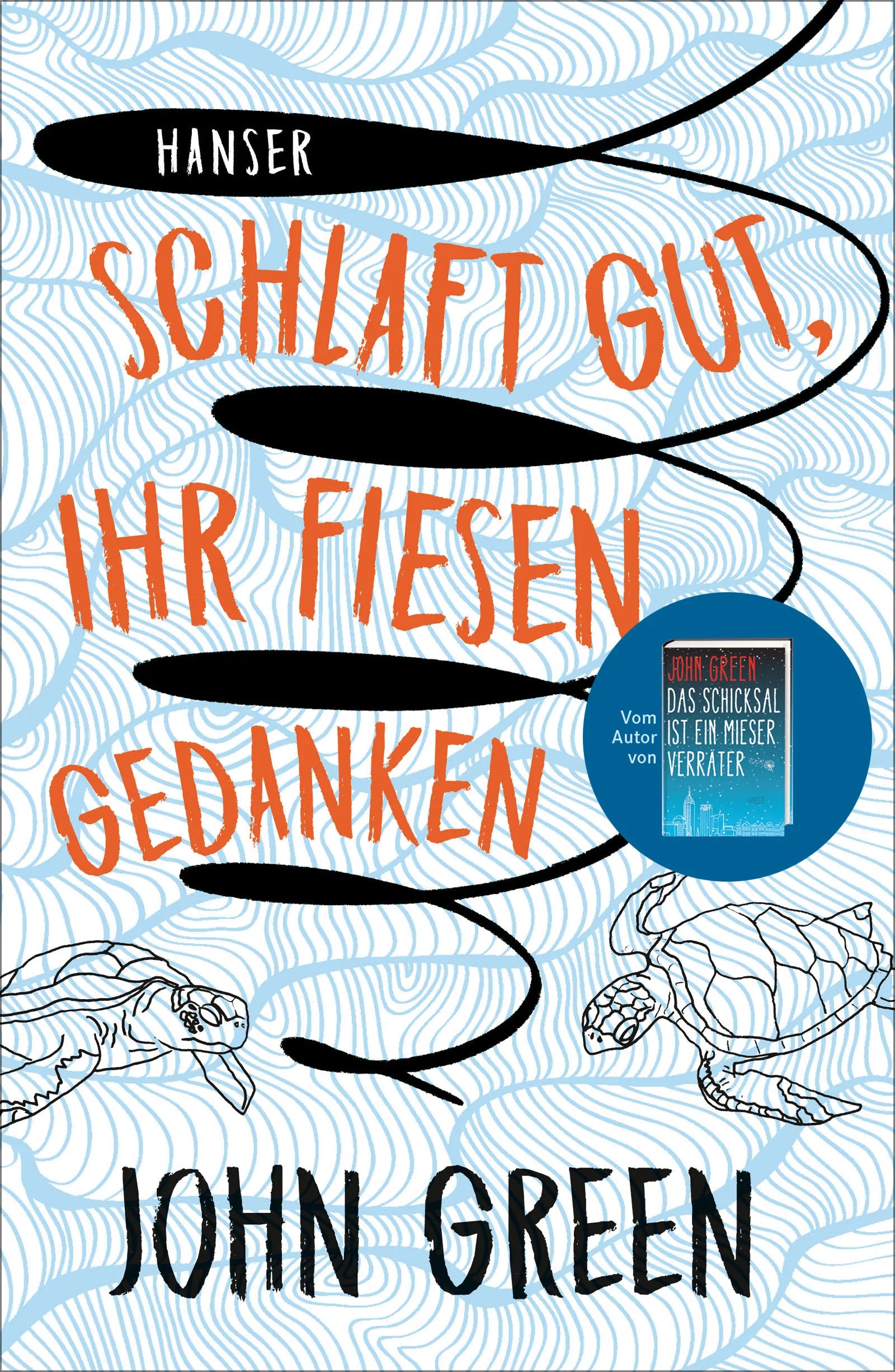Buchcover von 'Schlaft gut, ihr fiesen Gedanken' - Gebundene Ausgabe von John Green