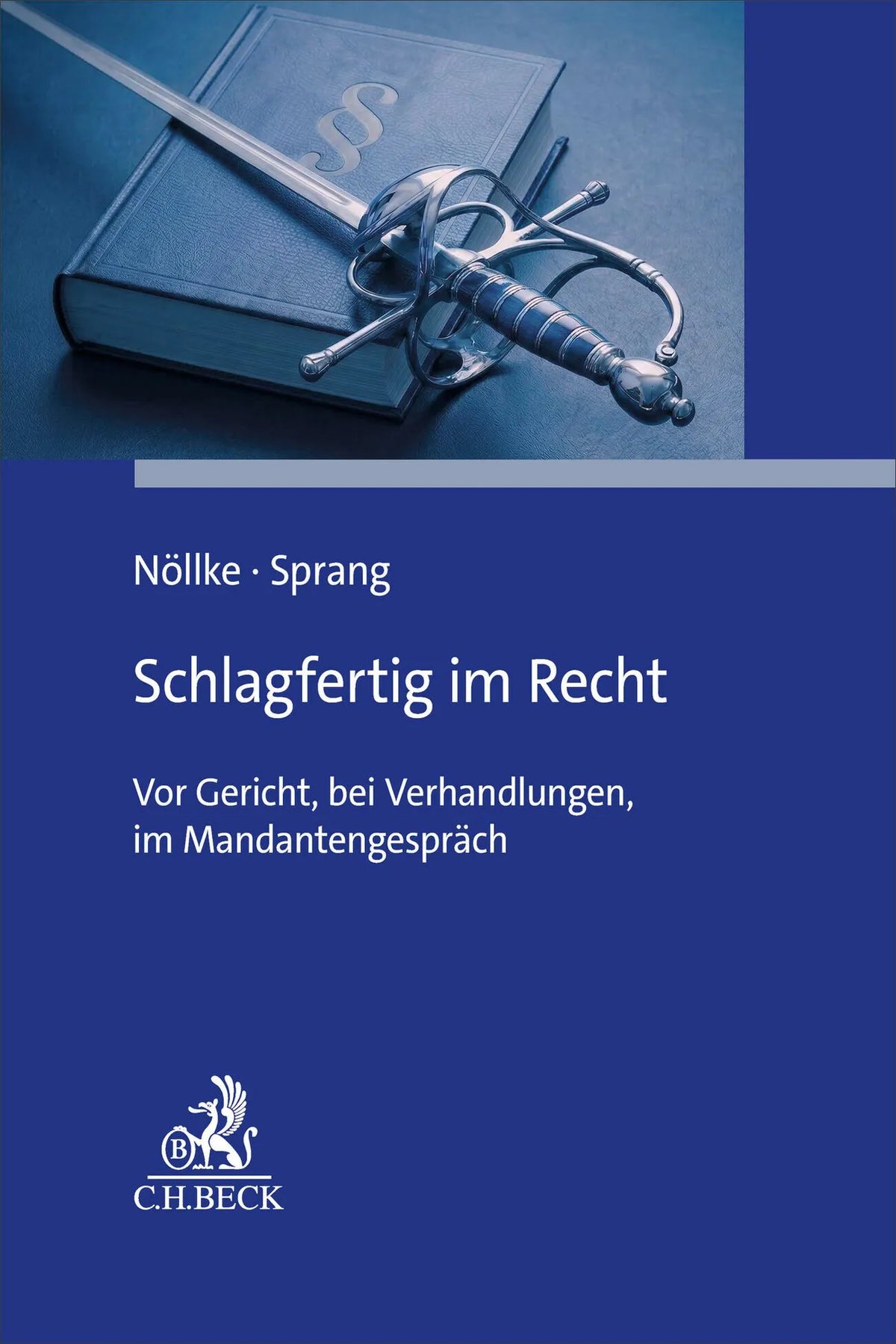 Cover: Schlagfertig im Recht (Taschenbuch) von Matthias Nöllke