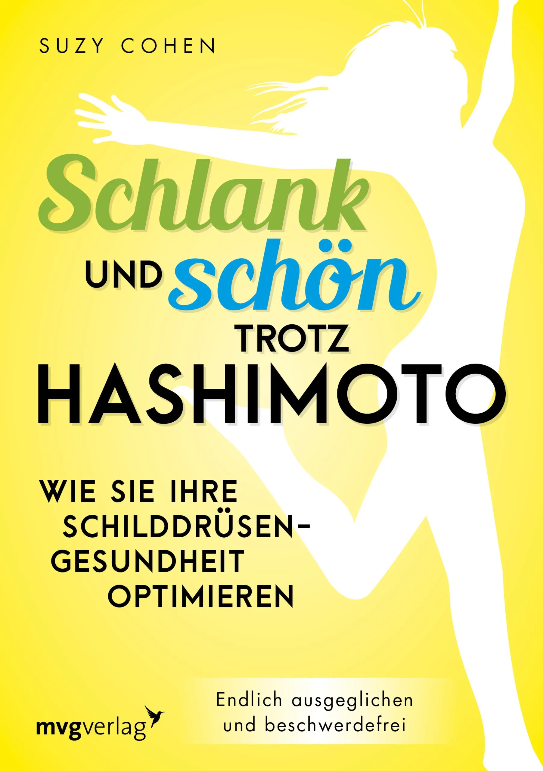 Buchcover von 'Schlank und schön trotz Hashimoto' - Taschenbuch von Suzy Cohen