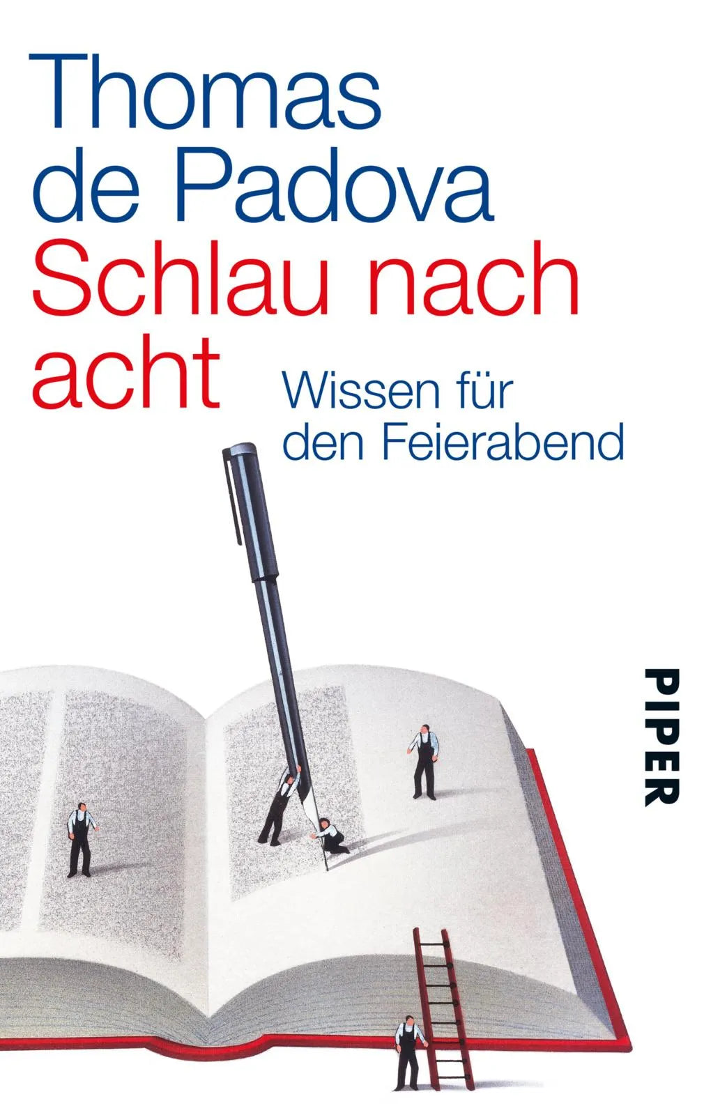 Buchcover von 'Schlau nach acht' - Taschenbuch von Thomas de Padova
