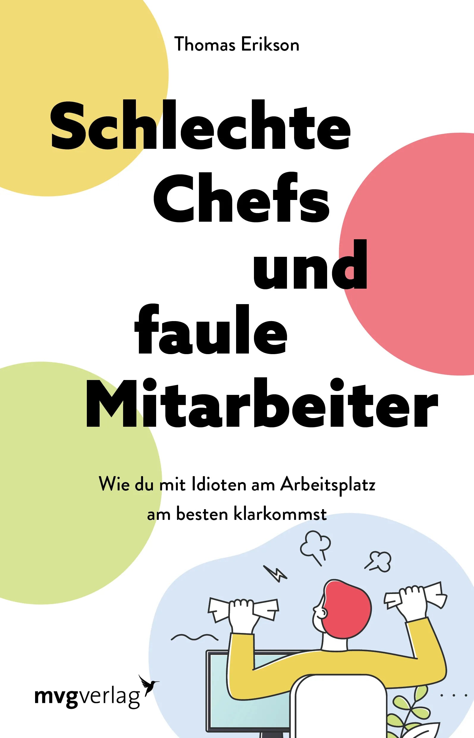 Buchcover von 'Schlechte Chefs und faule Mitarbeiter' - Taschenbuch von Thomas Erikson