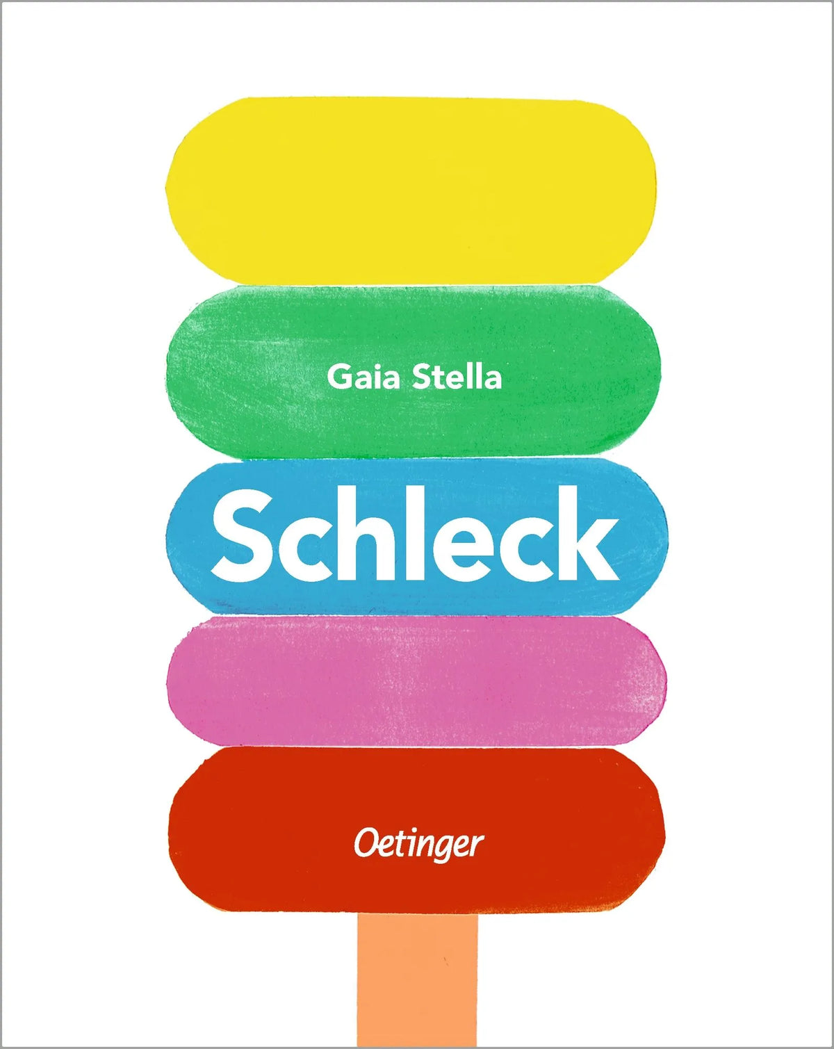 Cover: Schleck (Hardcover) von Gaia Stella