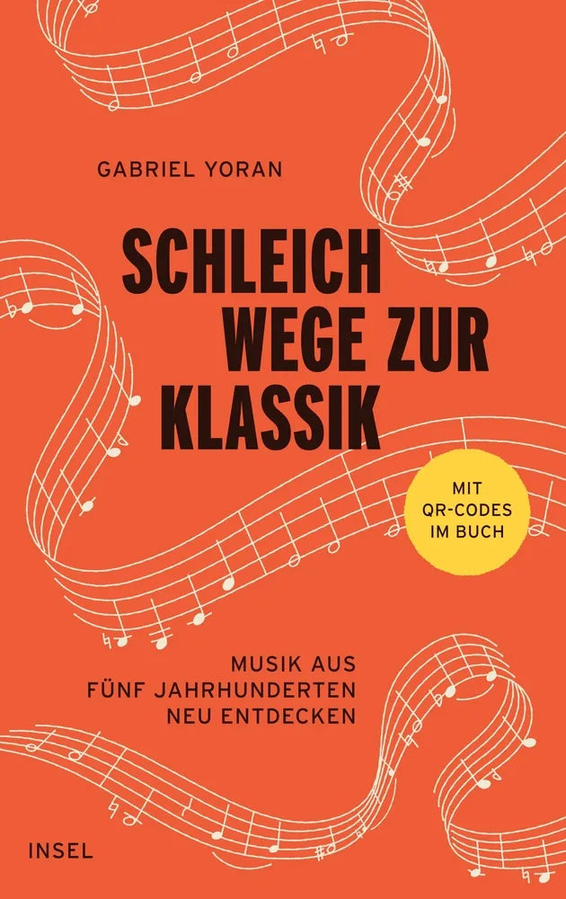 Cover: Schleichwege zur Klassik (E-Book) von Gabriel Yoran