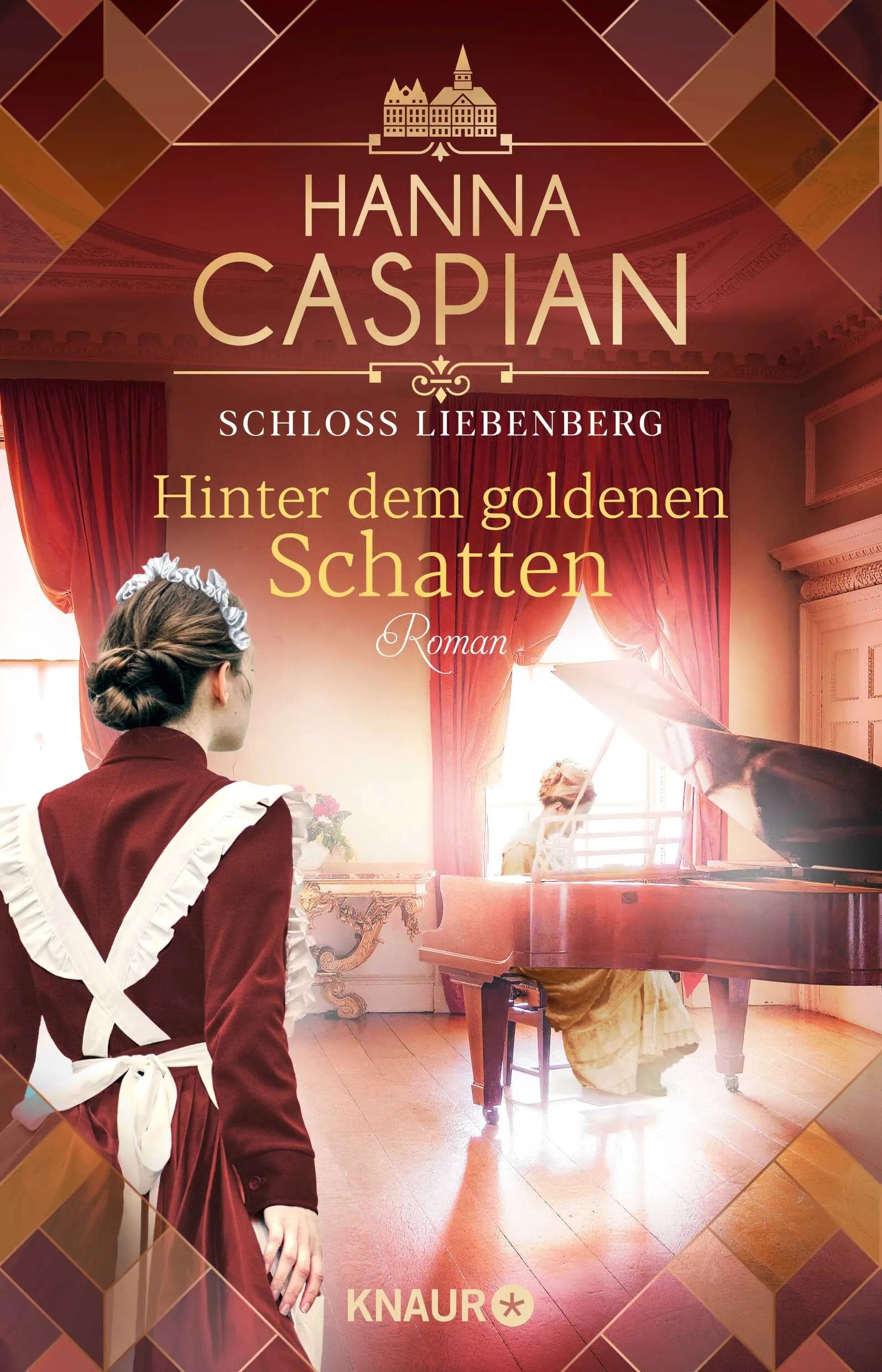 Buchcover von 'Schloss Liebenberg. Hinter dem goldenen Schatten' - Taschenbuch von Hanna Caspian