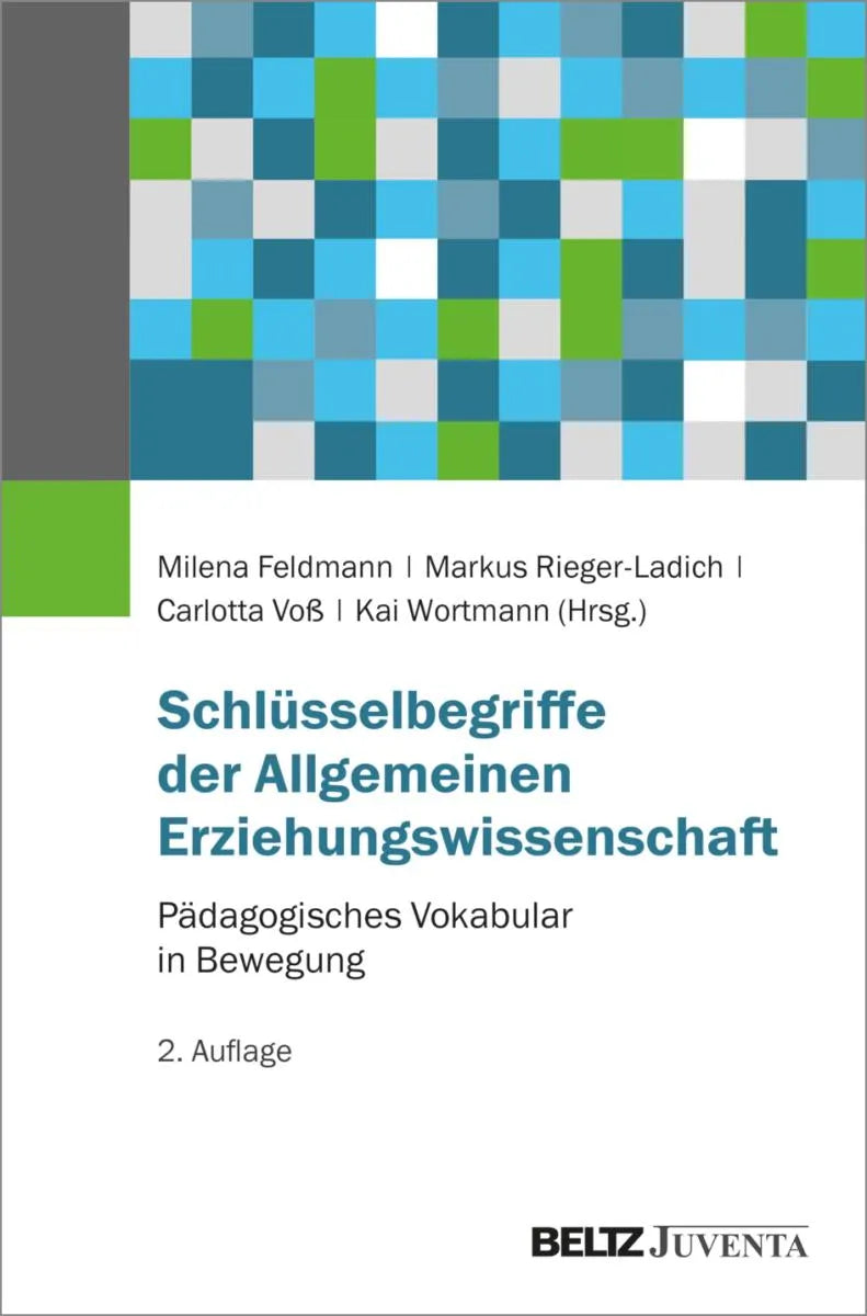 Cover: Schlüsselbegriffe der Allgemeinen Erziehungswissenschaft (E-Book) von Milena Feldmann
