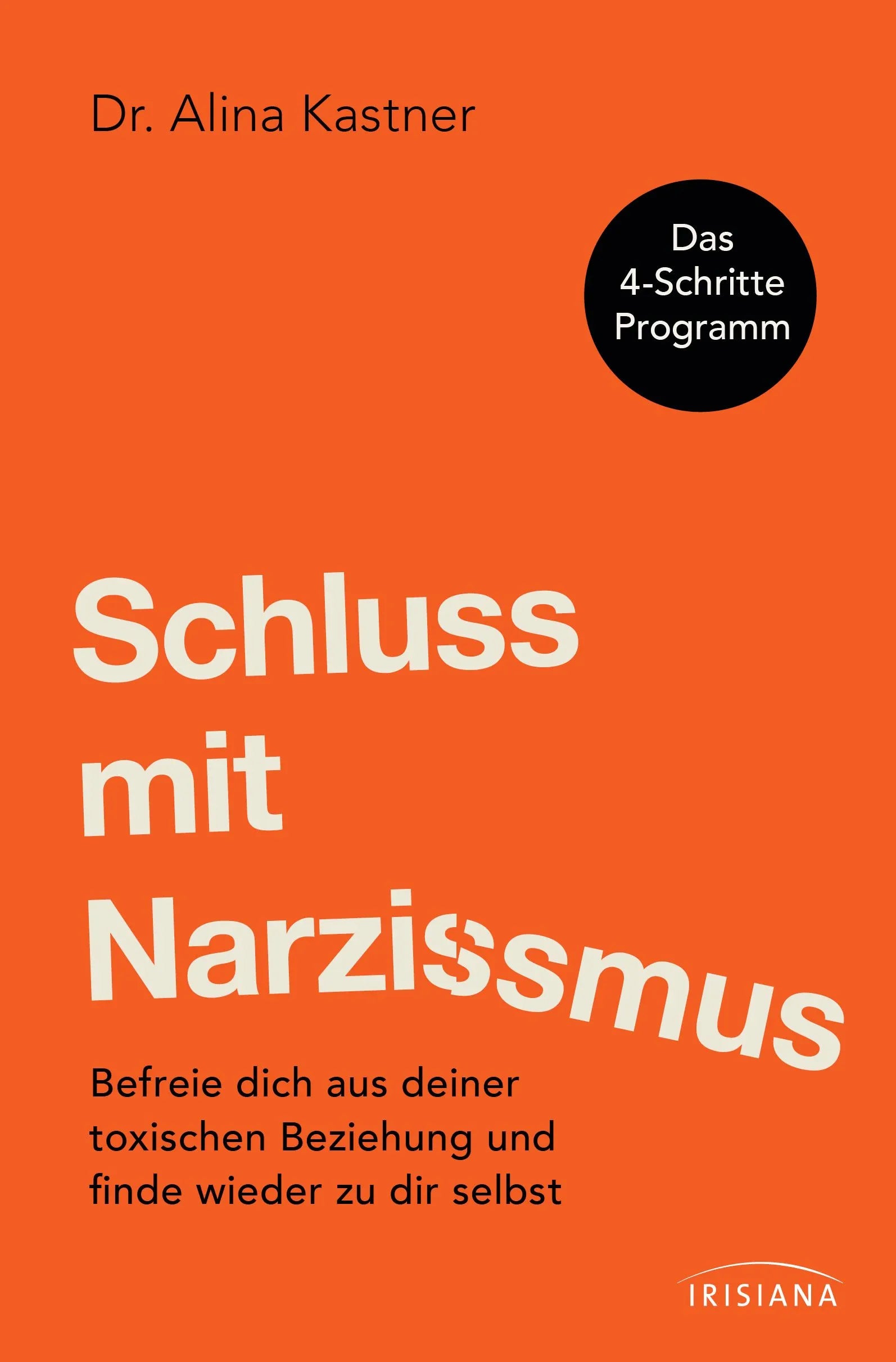 Cover: Schluss mit Narzissmus! (Paperback) von Alina Kastner