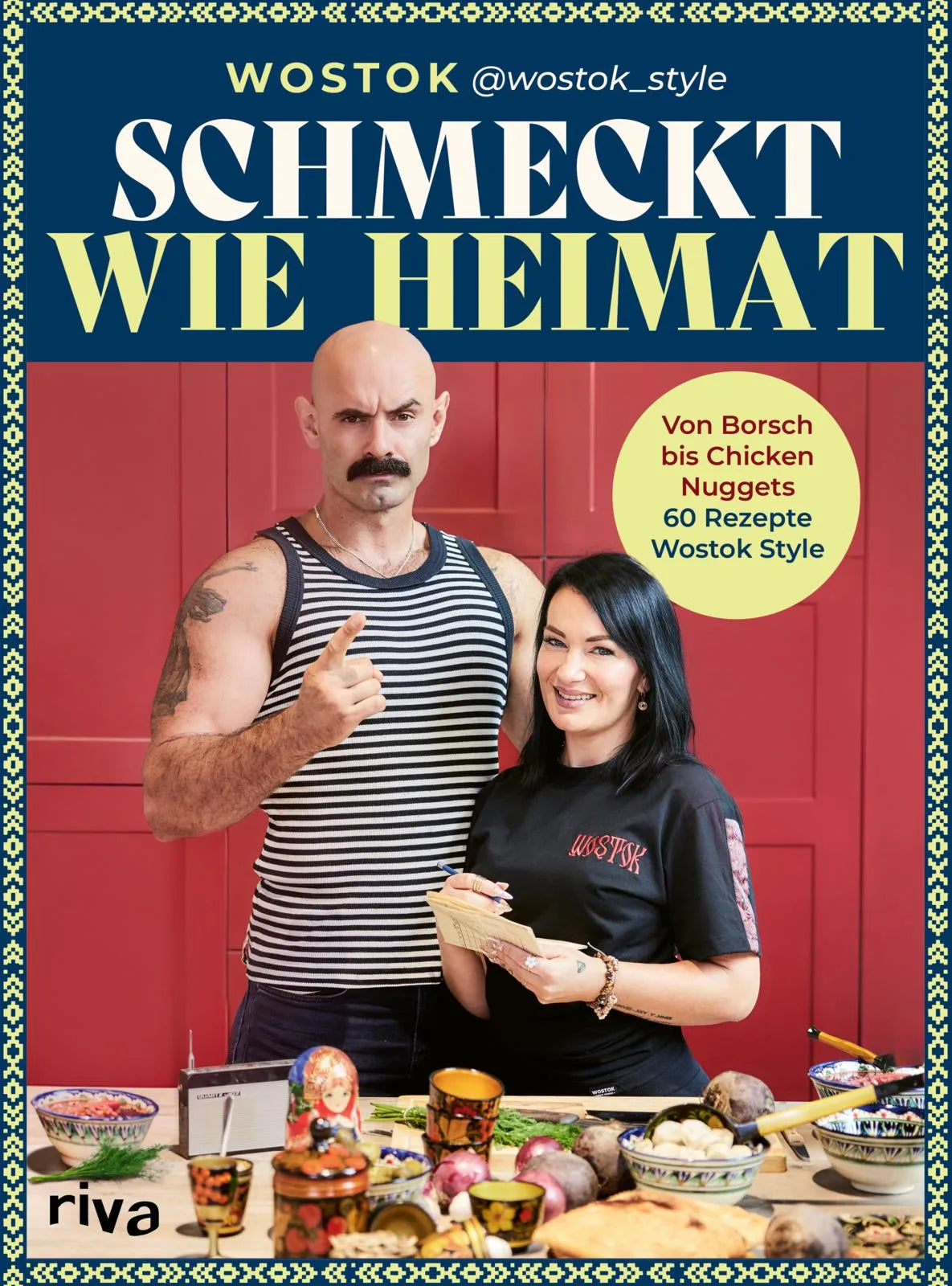 Buchcover von 'Schmeckt wie Heimat' - Gebundene Ausgabe von Wostok