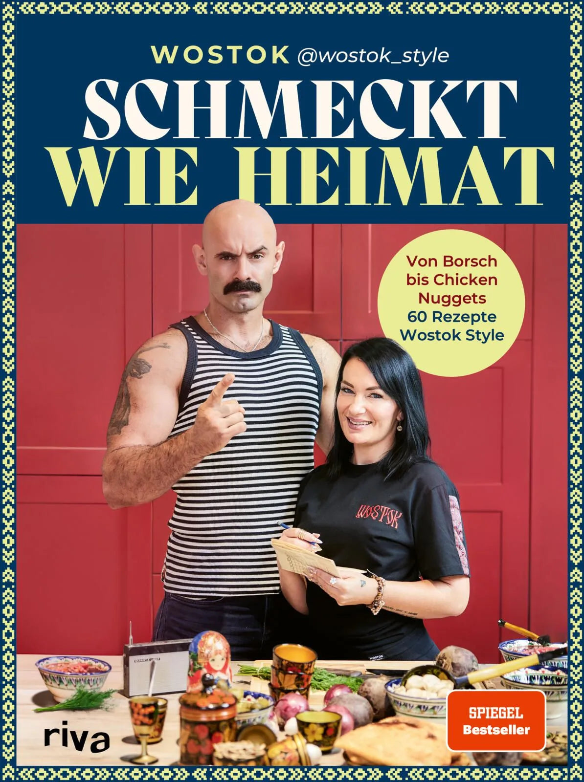 Cover: Schmeckt wie Heimat (Hardcover) von Wostok