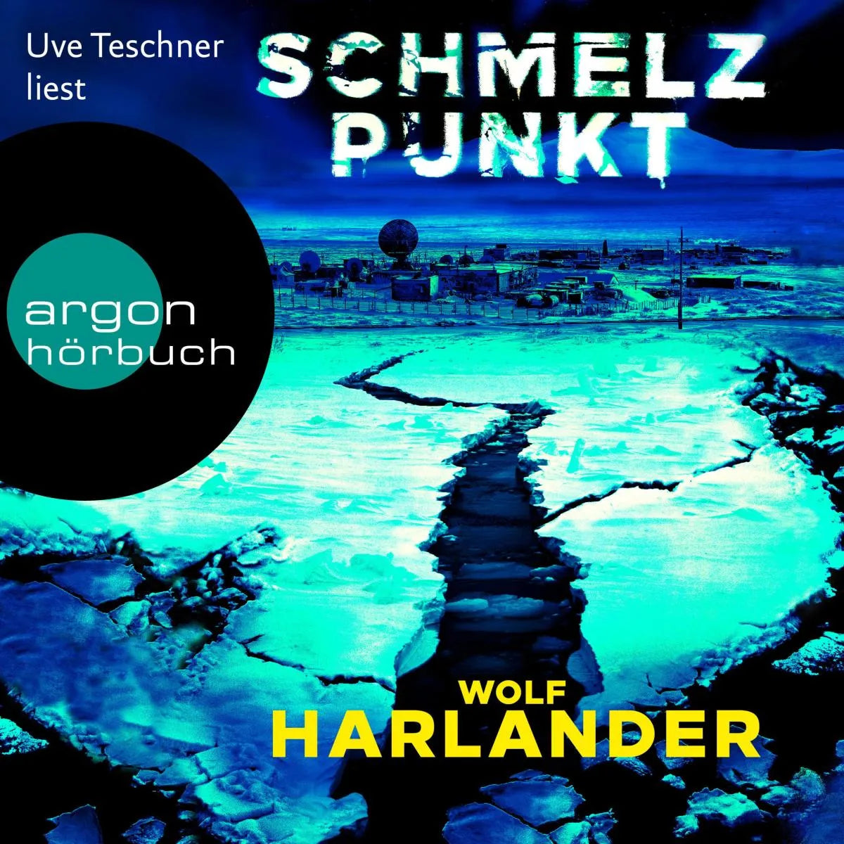 Cover: Schmelzpunkt (Hörbuch Download) von Wolf Harlander