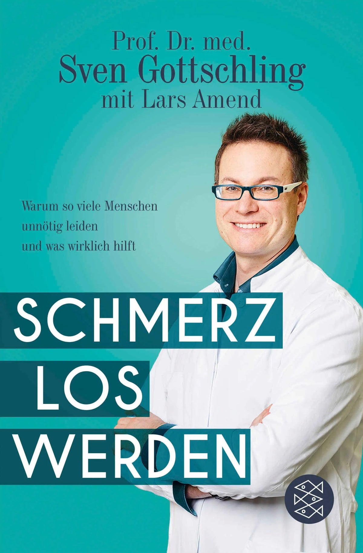 Cover: Schmerz Los Werden (Taschenbuch) von Lars Amend