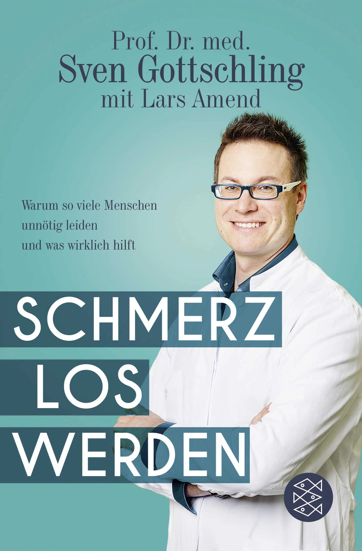 Buchcover von 'Schmerz Los Werden' - Taschenbuch von Lars Amend