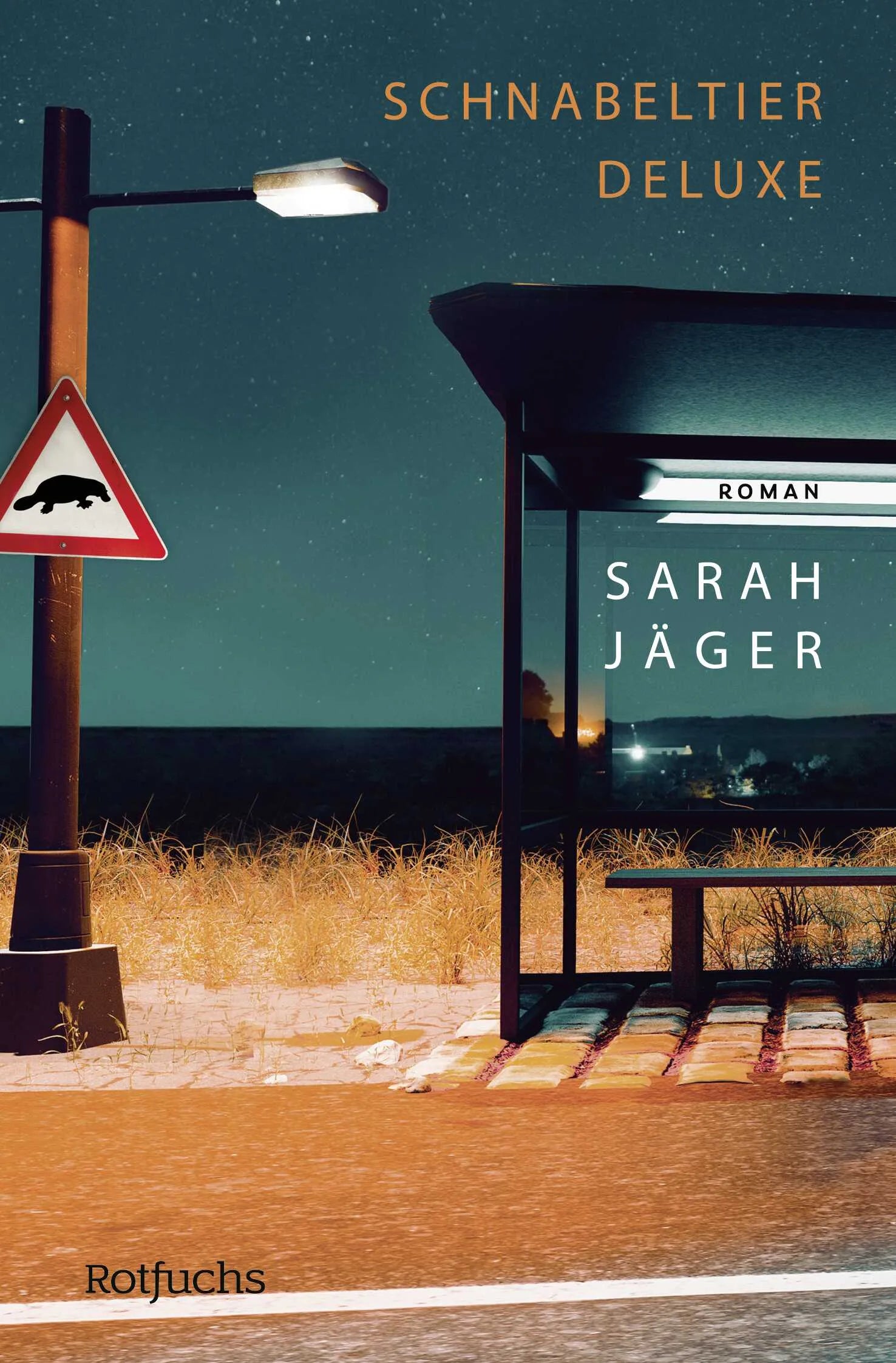 Buchcover von 'Schnabeltier Deluxe' - Taschenbuch von Sarah Jäger