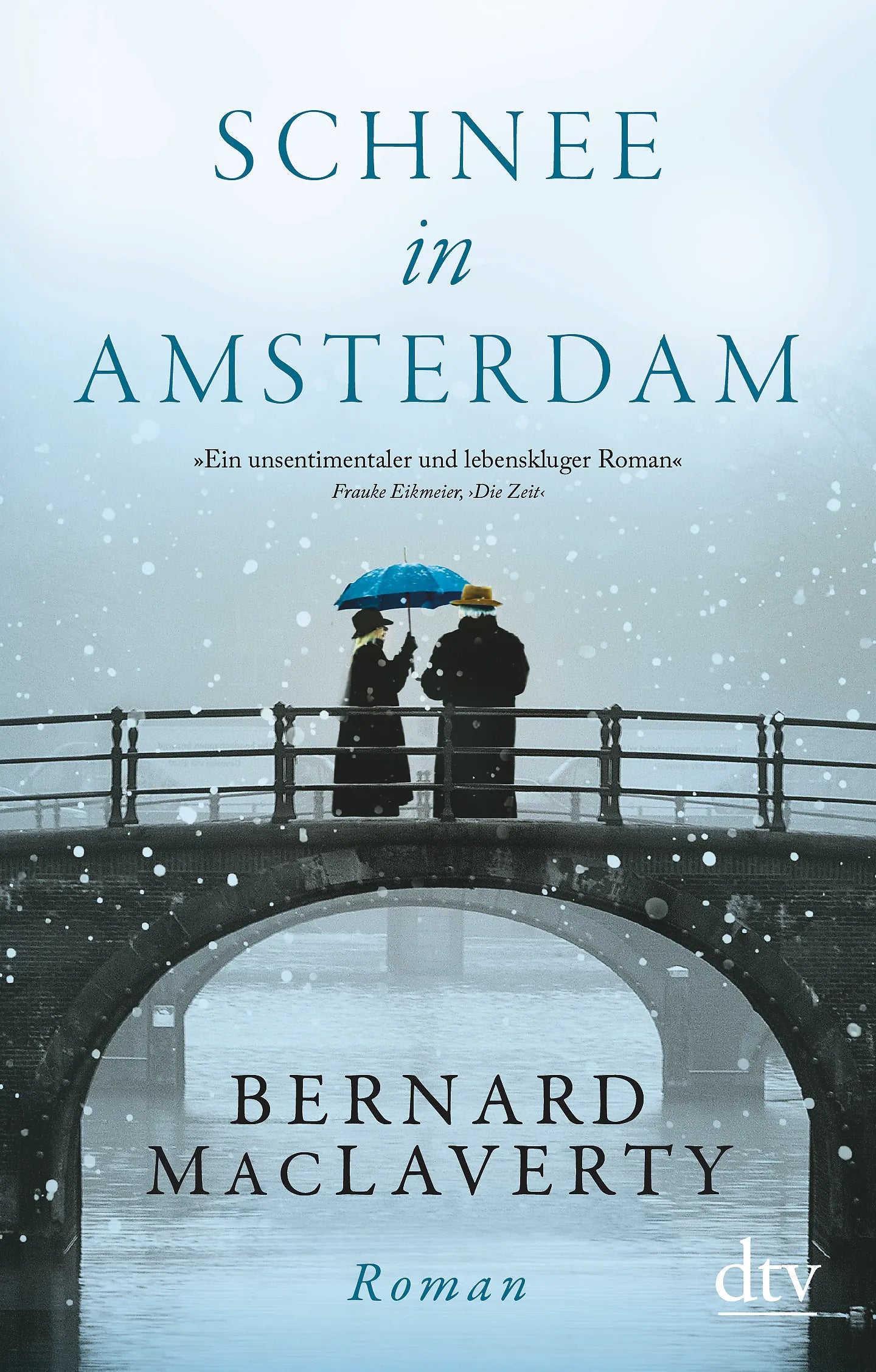 Buchcover von 'Schnee in Amsterdam' - Taschenbuch von Bernard MacLaverty
