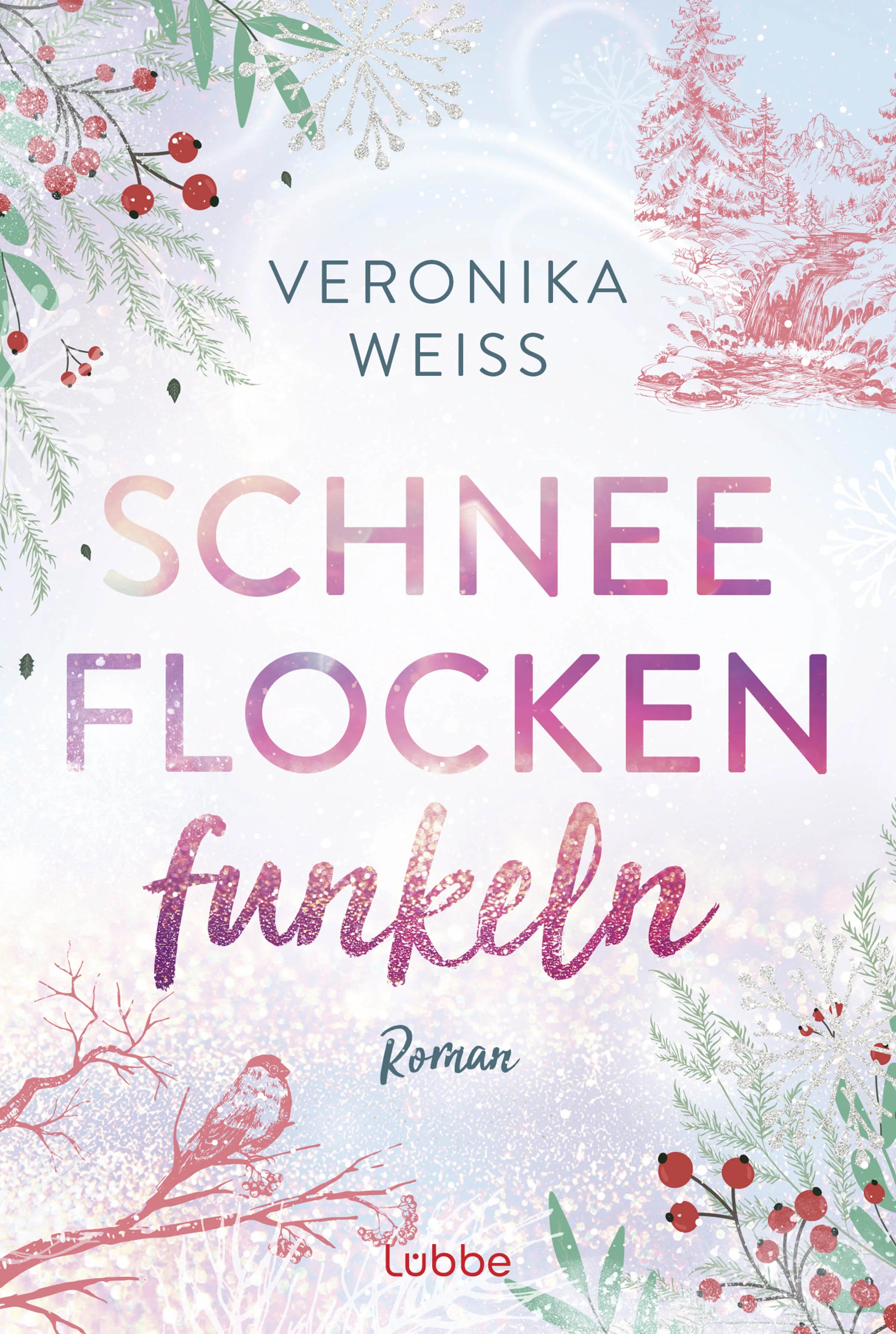 Buchcover von 'Schneeflockenfunkeln' - Taschenbuch von Veronika Weiß