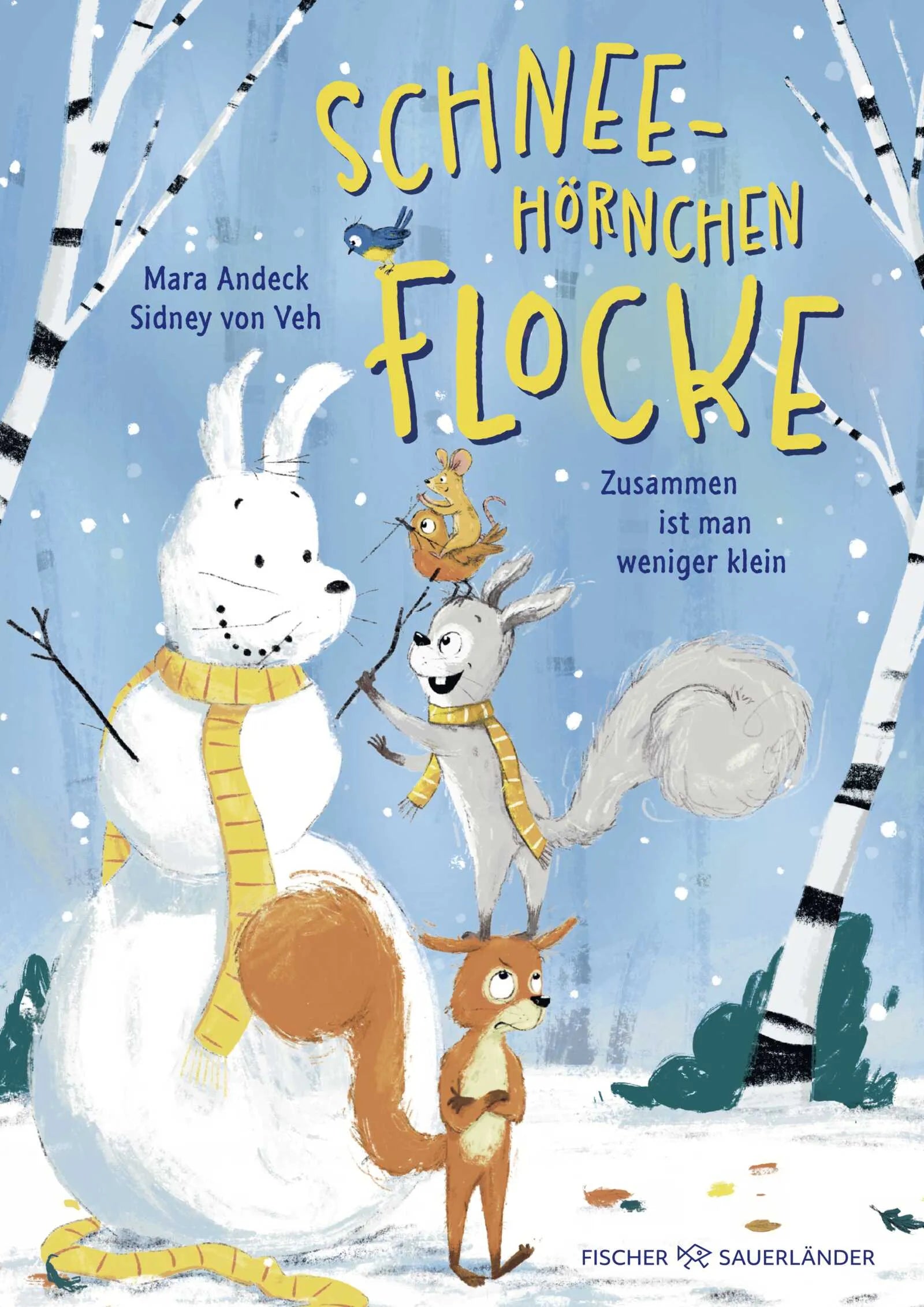 Cover: Schneehörnchen Flocke – Zusammen ist man weniger klein (Hardcover) von Mara Andeck