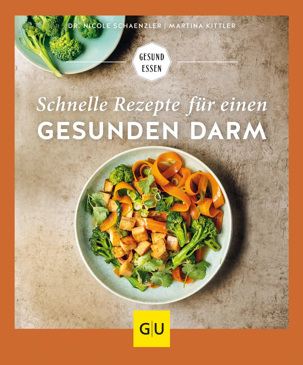 Buchcover von 'Schnelle Rezepte für einen gesunden Darm' - Taschenbuch von Nicole Schaenzler