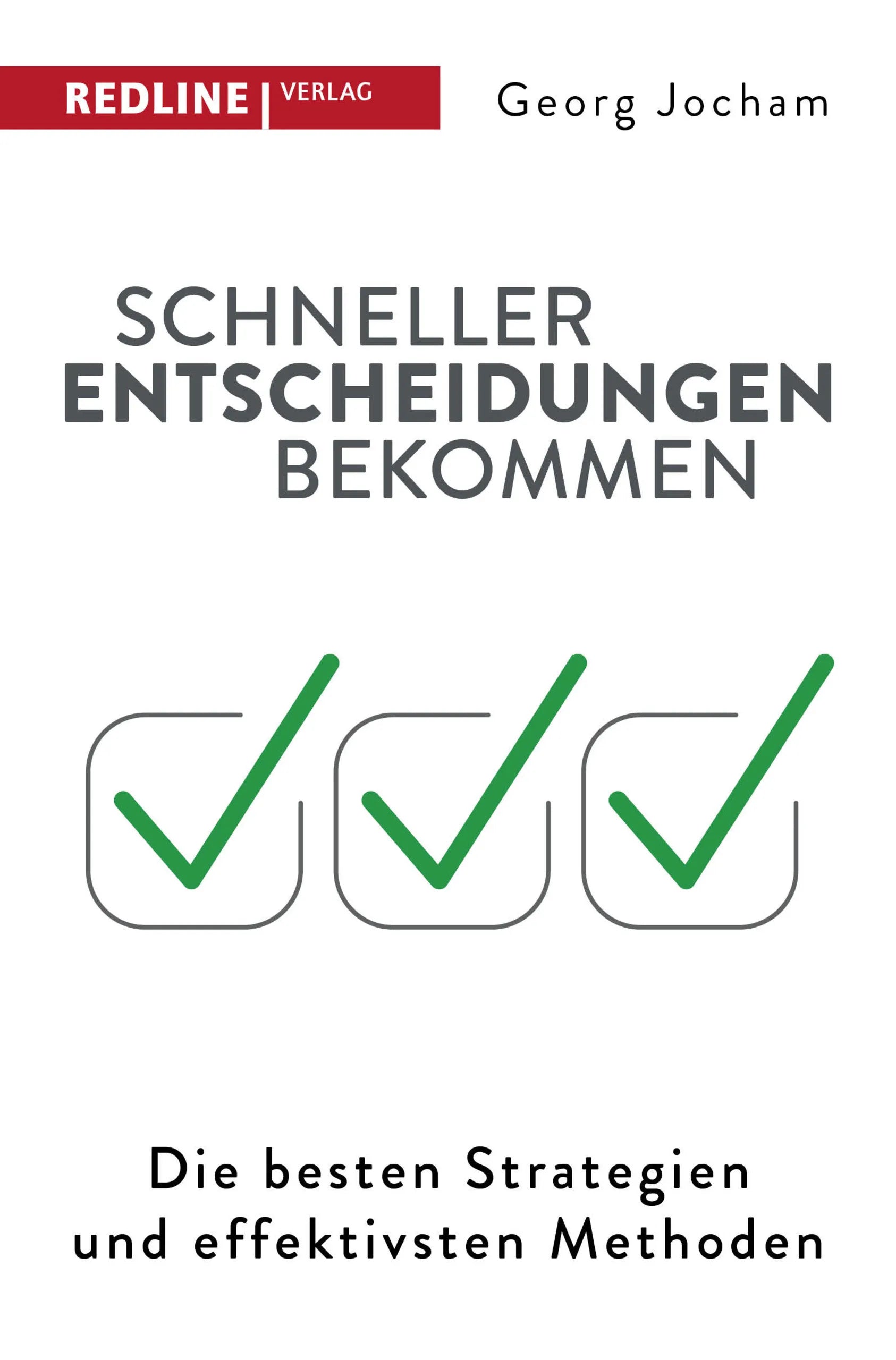 Buchcover von 'Schneller Entscheidungen bekommen' - Taschenbuch von Georg Jocham