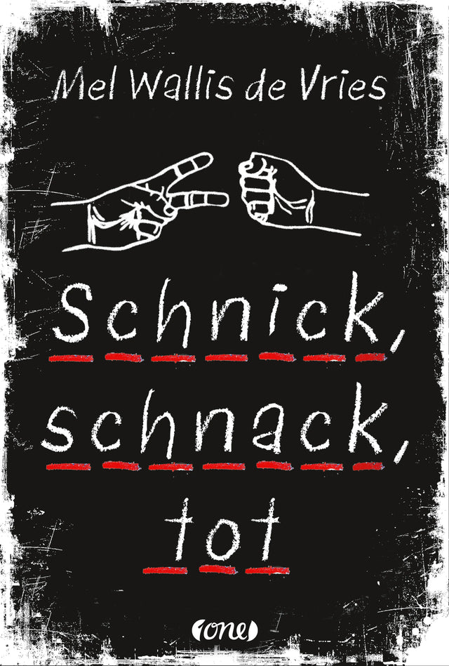 Buchcover von 'Schnick, schnack, tot' - Gebundene Ausgabe von Mel Wallis de Vries