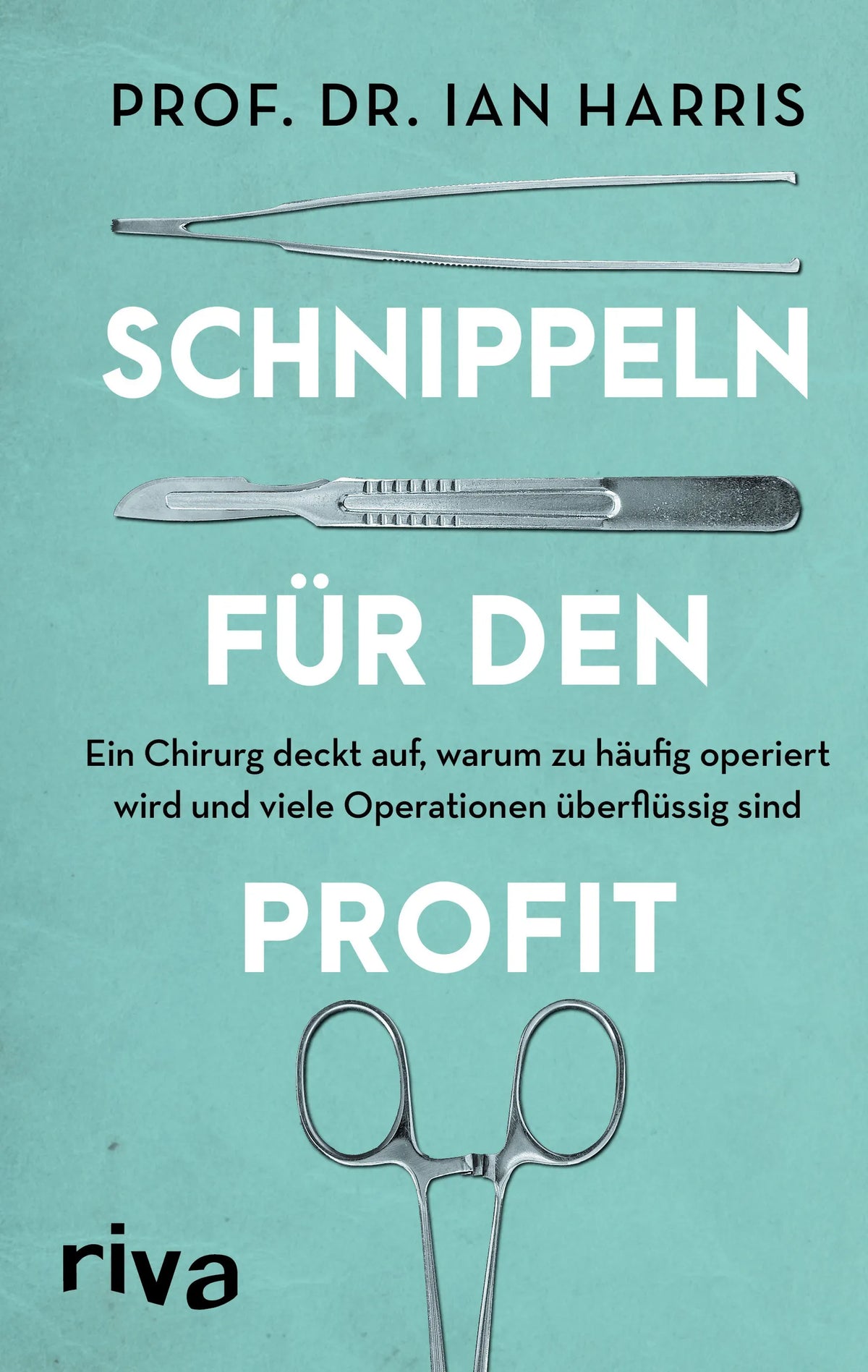 Buchcover von 'Schnippeln für den Profit' - Gebundene Ausgabe von Ian Harris