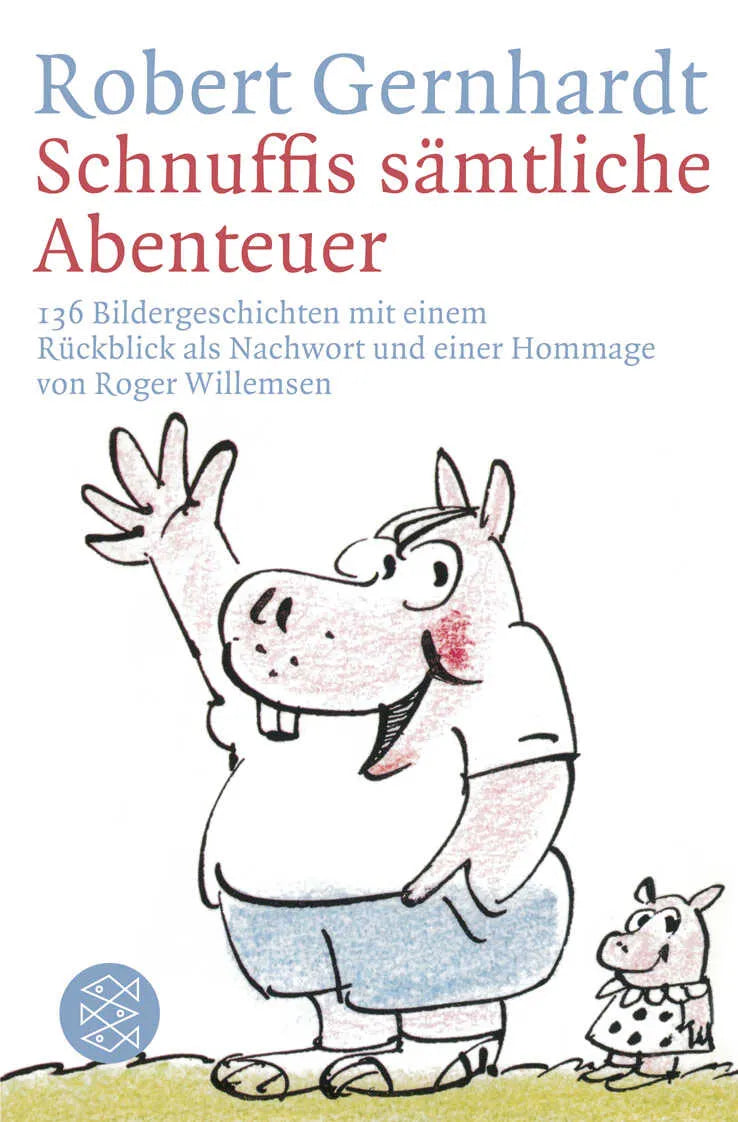 Buchcover von 'Schnuffis sämtliche Abenteuer' - Gebundene Ausgabe von Robert Gernhardt