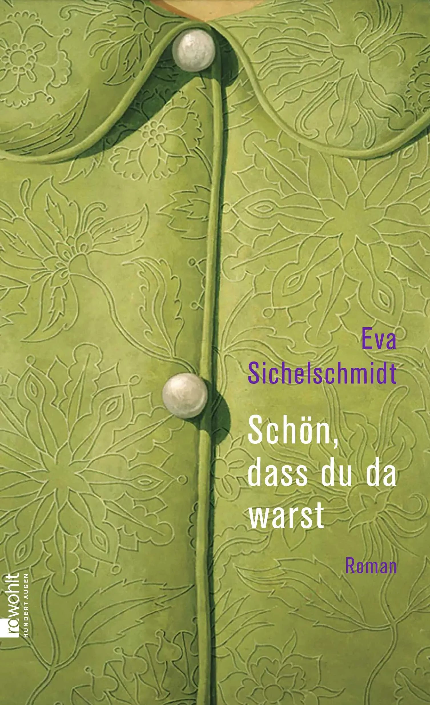 Cover: Schön, dass du da warst (Hardcover) von Eva Sichelschmidt